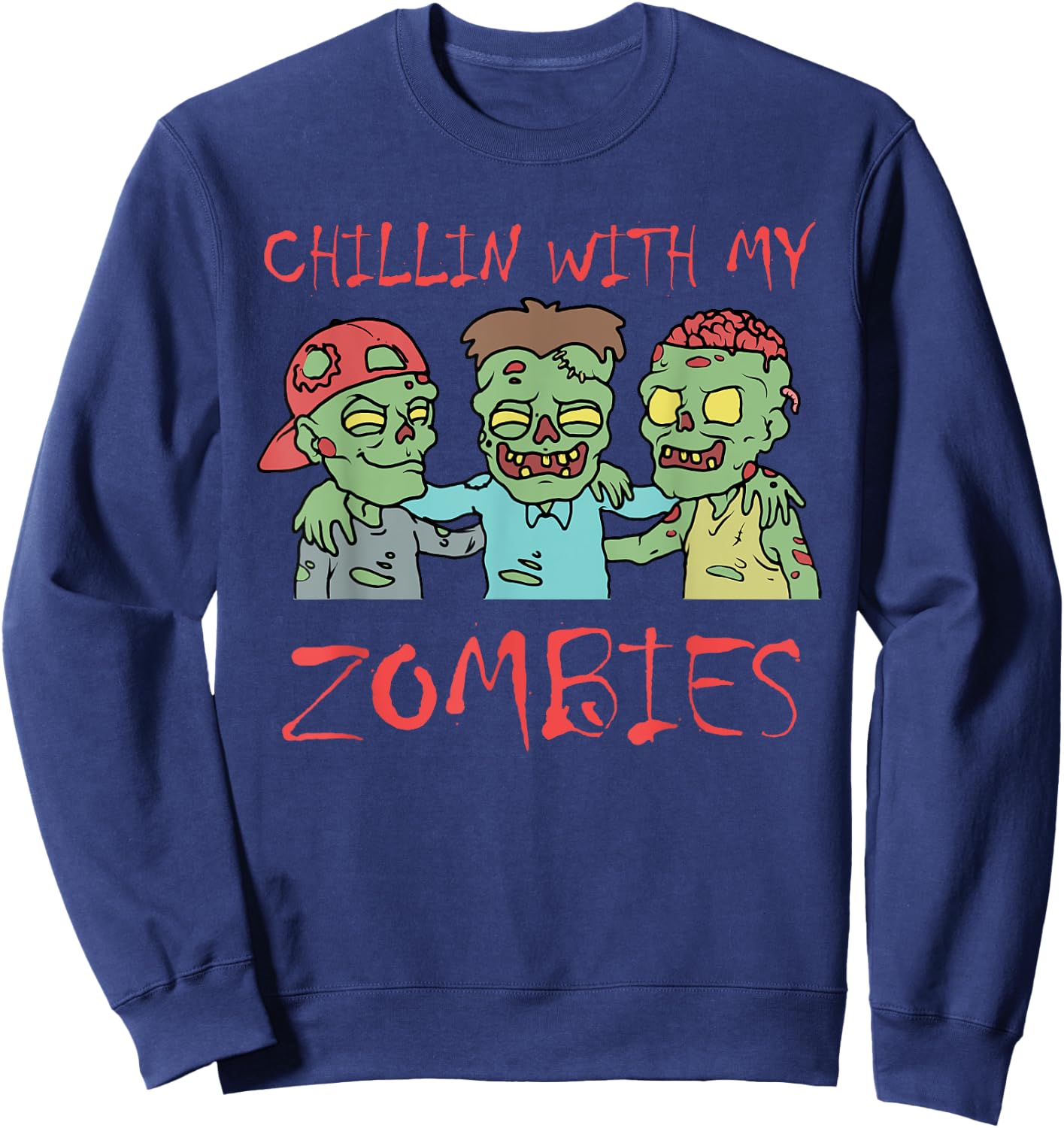 Funny Halloween Clothing Chillin With My Zombies Halloween Men's Black Short Sleeve Classic Fit Adult Size Small Sweatshirt - Sweatshirt | Navy