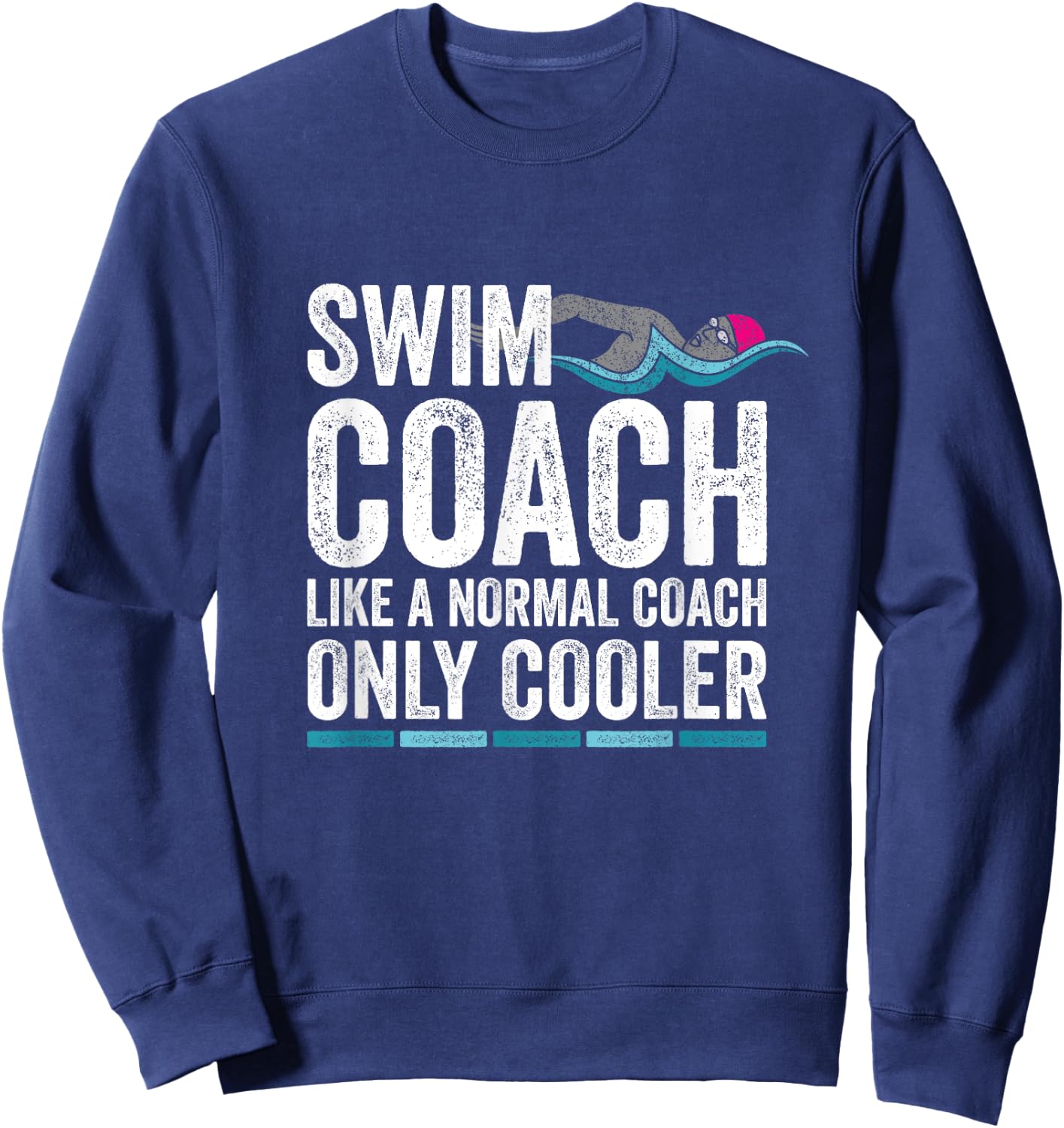 Gifts For Swim Coaches Funny Appreciation Swimming Teacher Women Sweatshirt - Sweatshirt | Navy