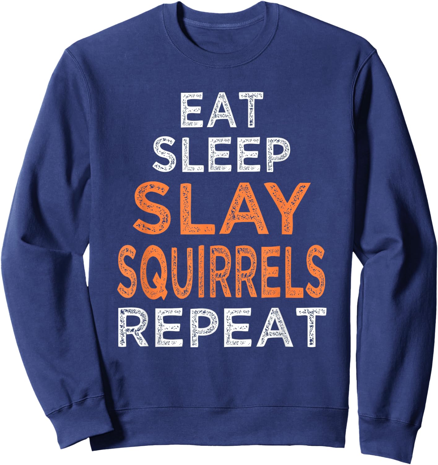 Funny Squirrel Hunting Squirrel Hunter Sweatshirt - Sweatshirt | Navy