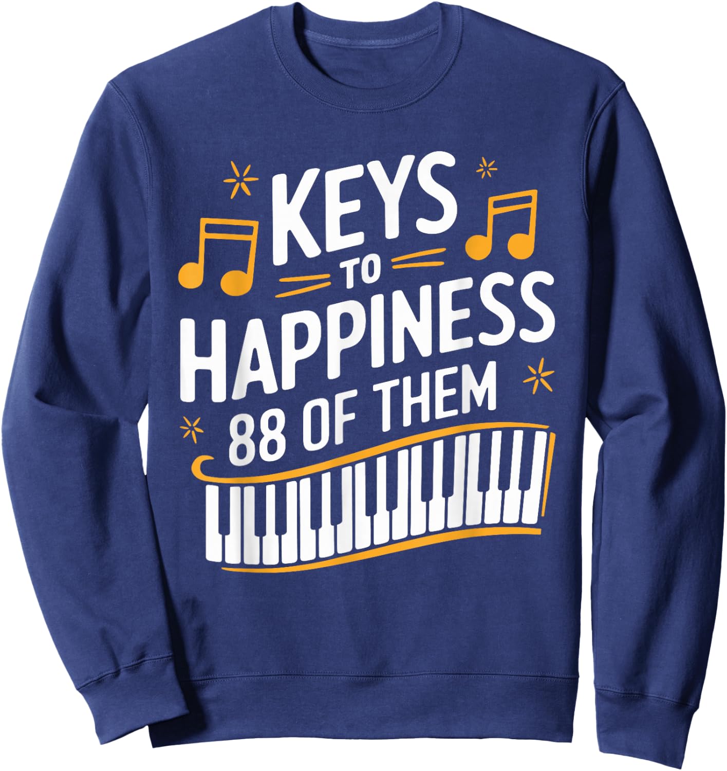 Keyboard Pianist Musician and Classical Music Piano Player Sweatshirt - Sweatshirt | Navy