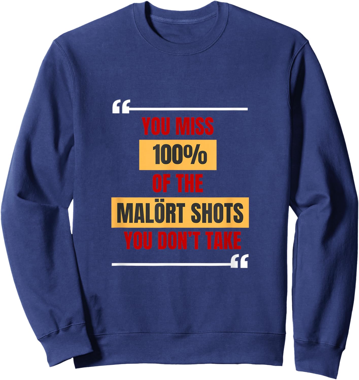 Malort Shot Quote Sweatshirt - Sweatshirt | Navy