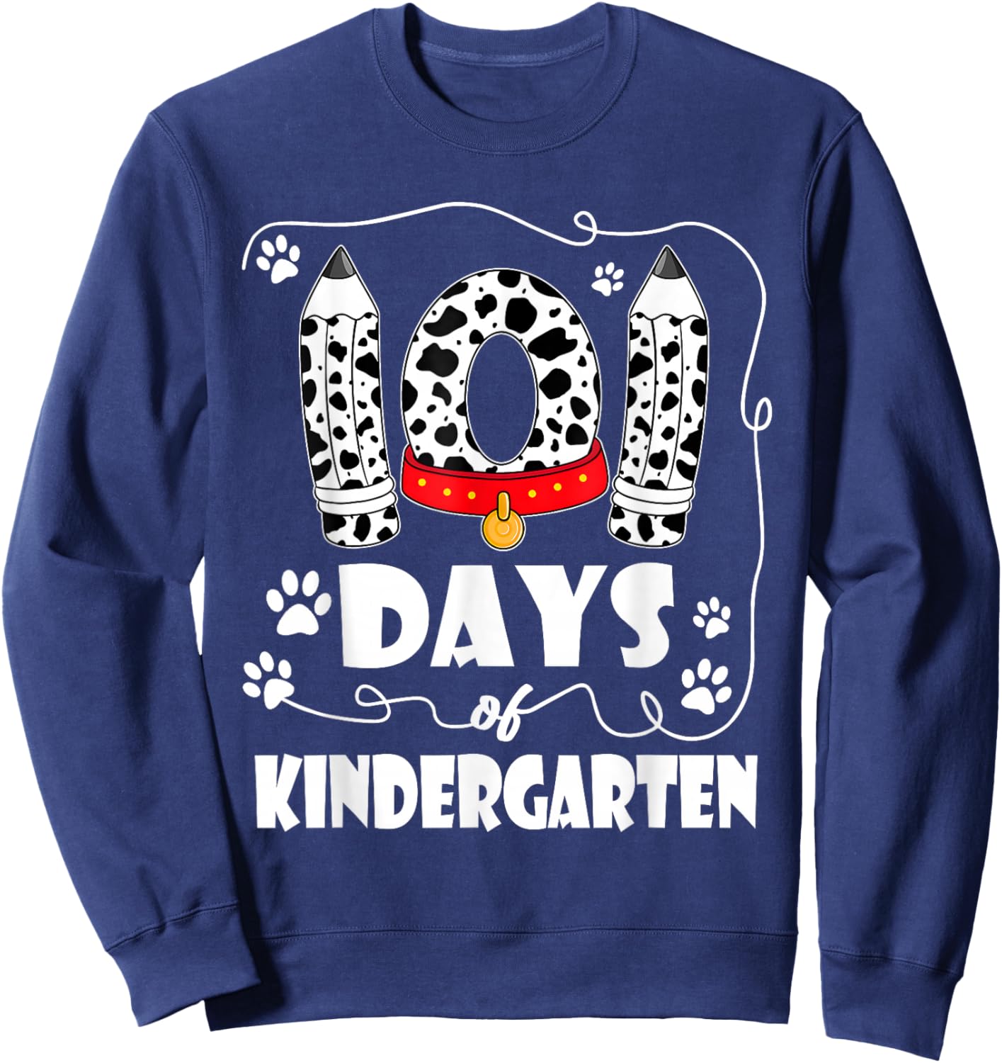 101 Days Kindergarten School 100 Days Dog 100th Day Students Sweatshirt - Sweatshirt | Navy