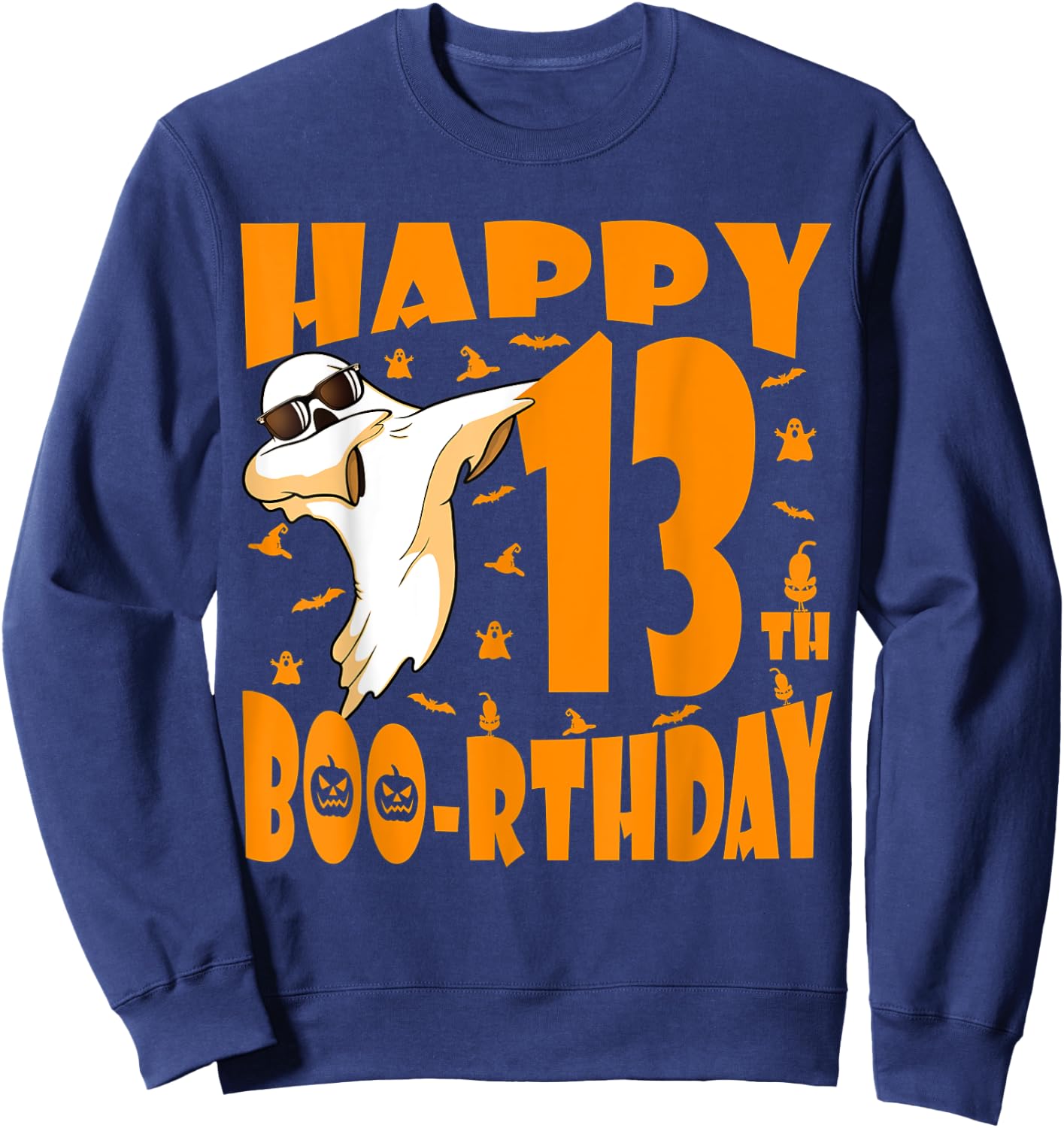 Dabbing Ghost Happy Birthday 13th Happy Boo-rthday Pumpkin Sweatshirt - Sweatshirt | Navy