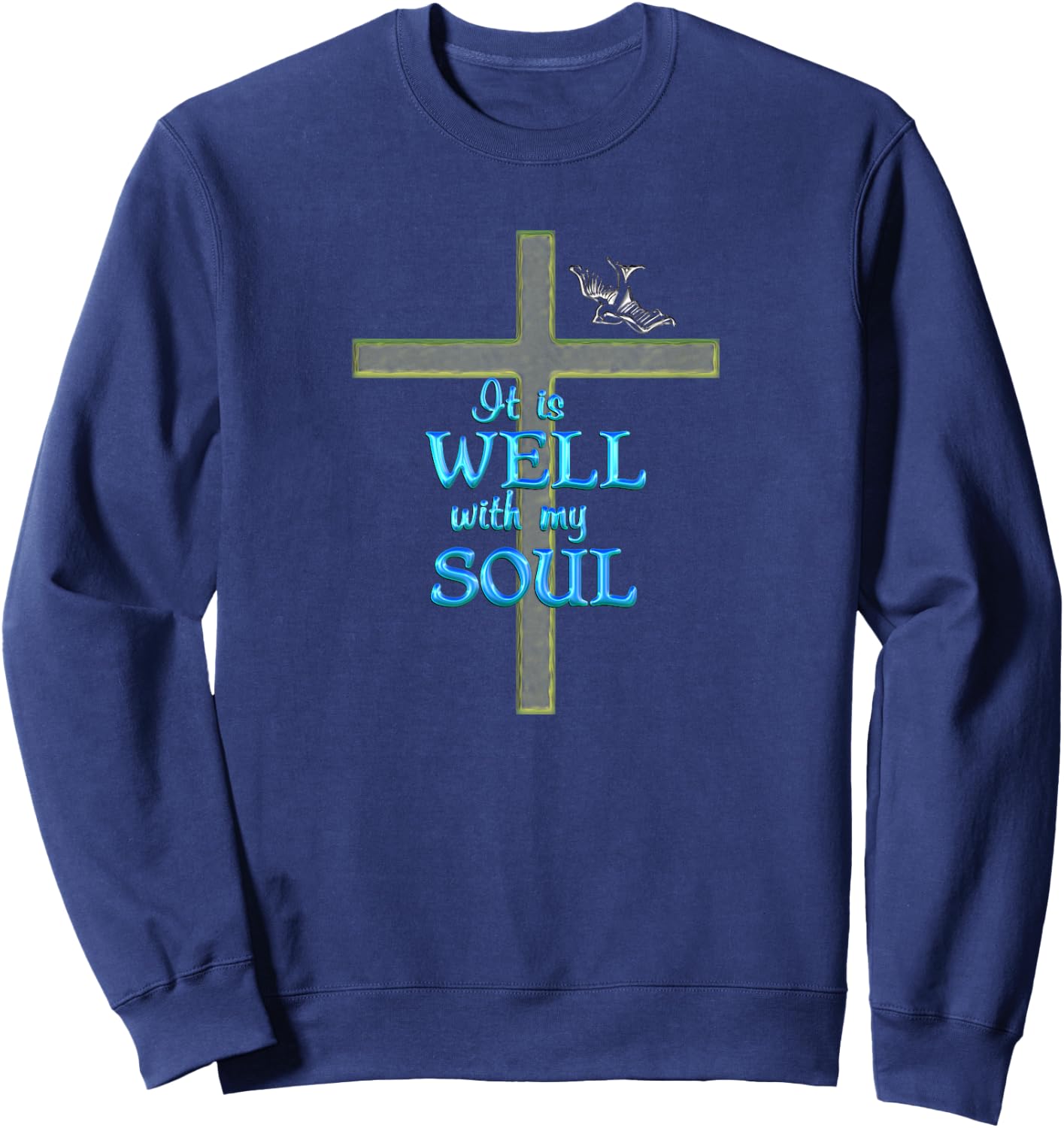 It Is Well With My Soul Sweatshirt - Sweatshirt | Navy