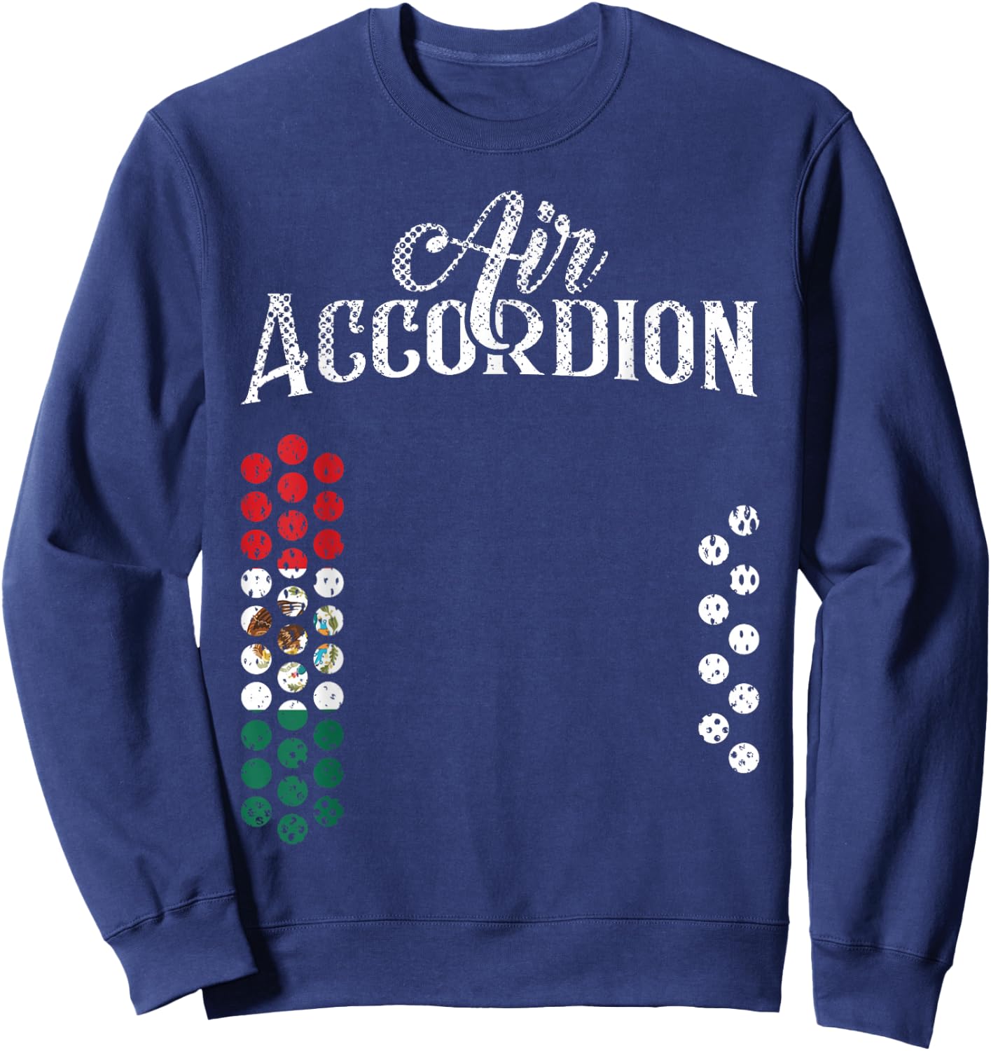 Mexican Flag Air Accordion Flag Of Mexico T Shirt Fiesta Sweatshirt - Sweatshirt | Navy