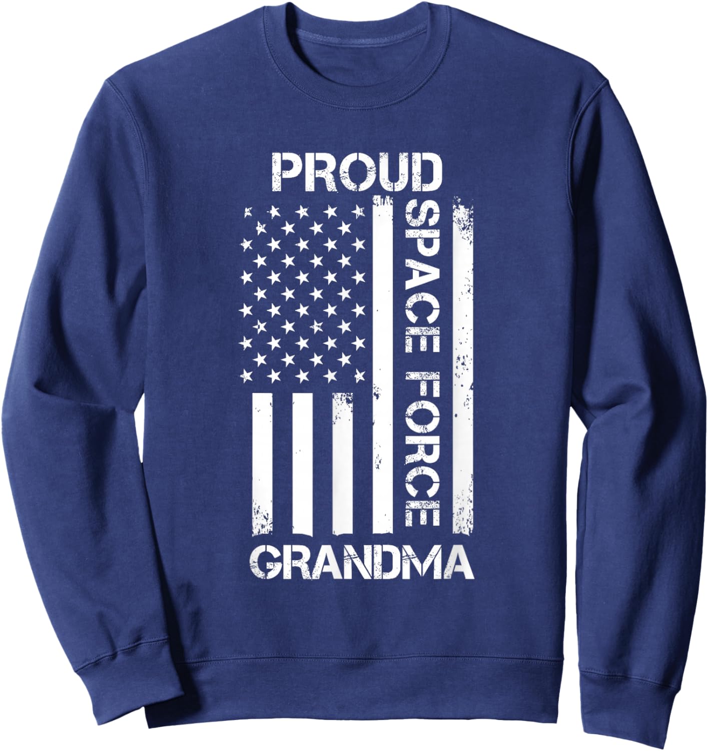Proud Space Force Grandma Sweatshirt - Sweatshirt | Navy