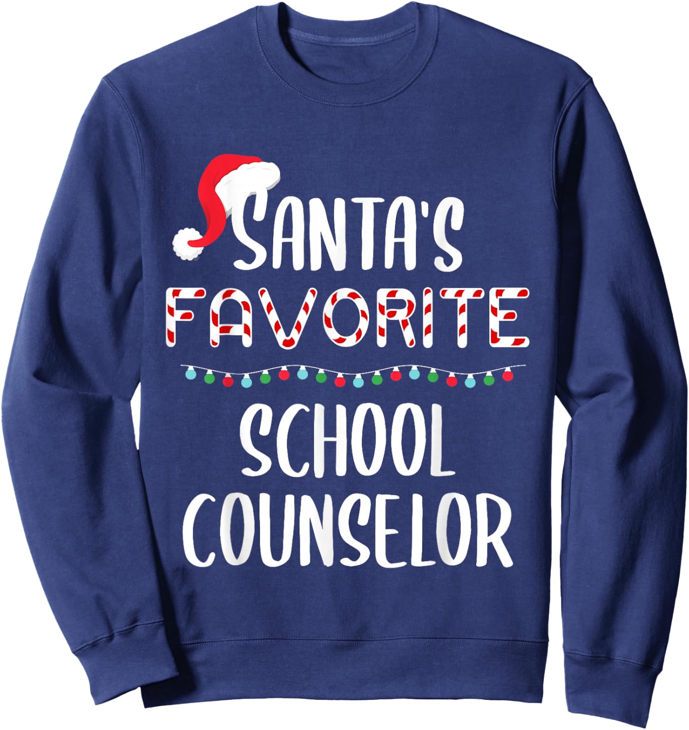 Santas Favorite School Counselor Pajamas Christmas Xmas Sweatshirt - Sweatshirt | Navy