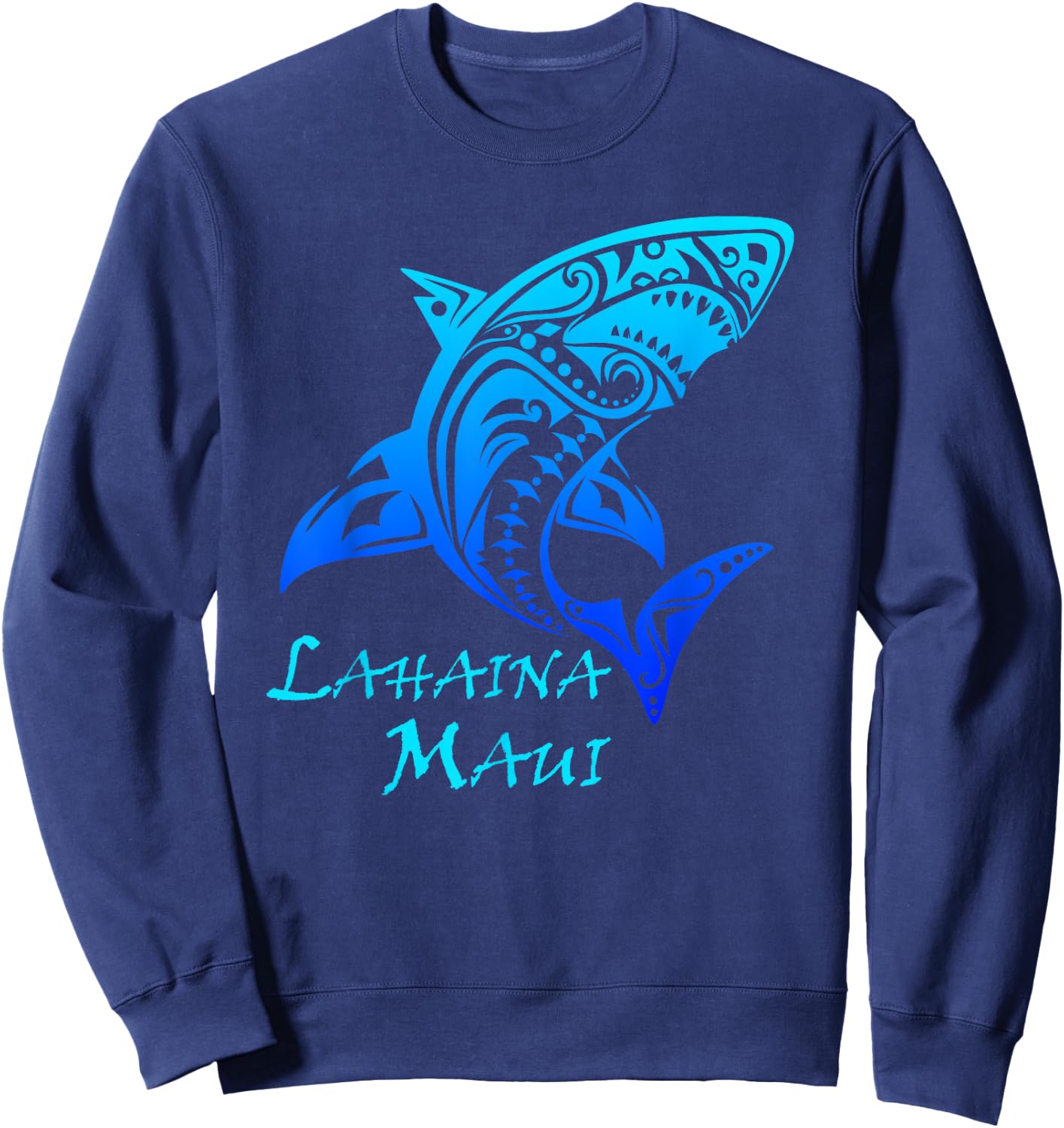 Lahaina, Maui Tribal Shark Polynesian Tattoo Style Vacation Sweatshirt - Sweatshirt | Navy