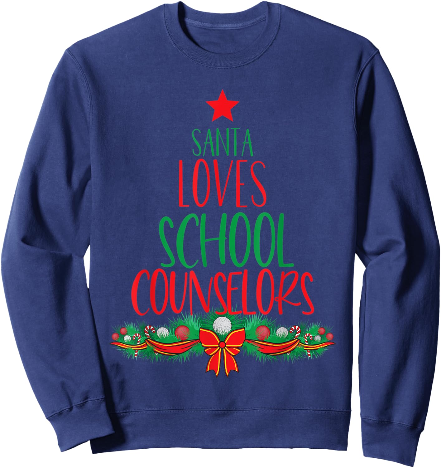 School Counselor Christmas Shirt Funny Appreciation Gift Sweatshirt - Sweatshirt | Navy