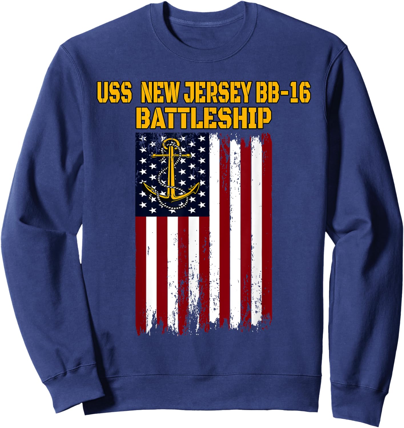 Battleship USS New Jersey BB-16 Warship Veterans Day Father Sweatshirt - Sweatshirt | Navy