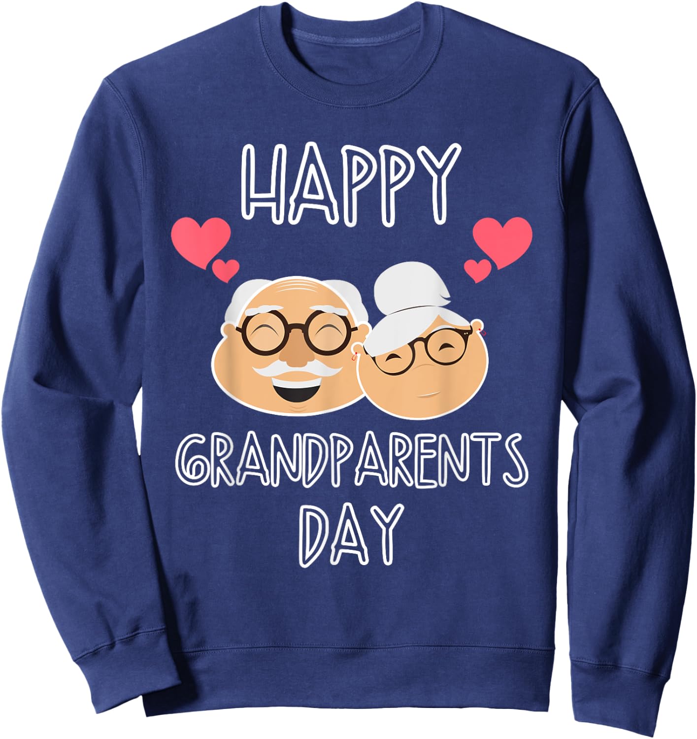 I Love My Grandparents Family Celebration of Grandma Grandpa Sweatshirt - Sweatshirt | Navy