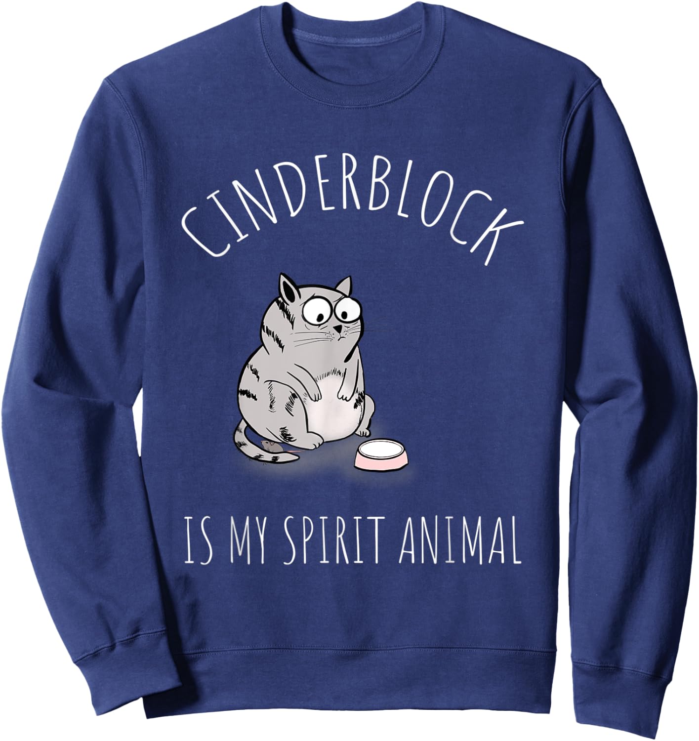 Cinderblock Fat Cat Is My Spirit Animal Gym Motivation Women Kids Sweatshirt - Sweatshirt | Navy