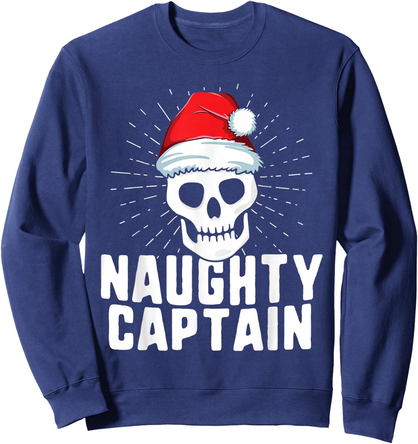 Naughty Captain Sailing Boat Xmas Inappropriate Christmas Sweatshirt - Sweatshirt | Navy
