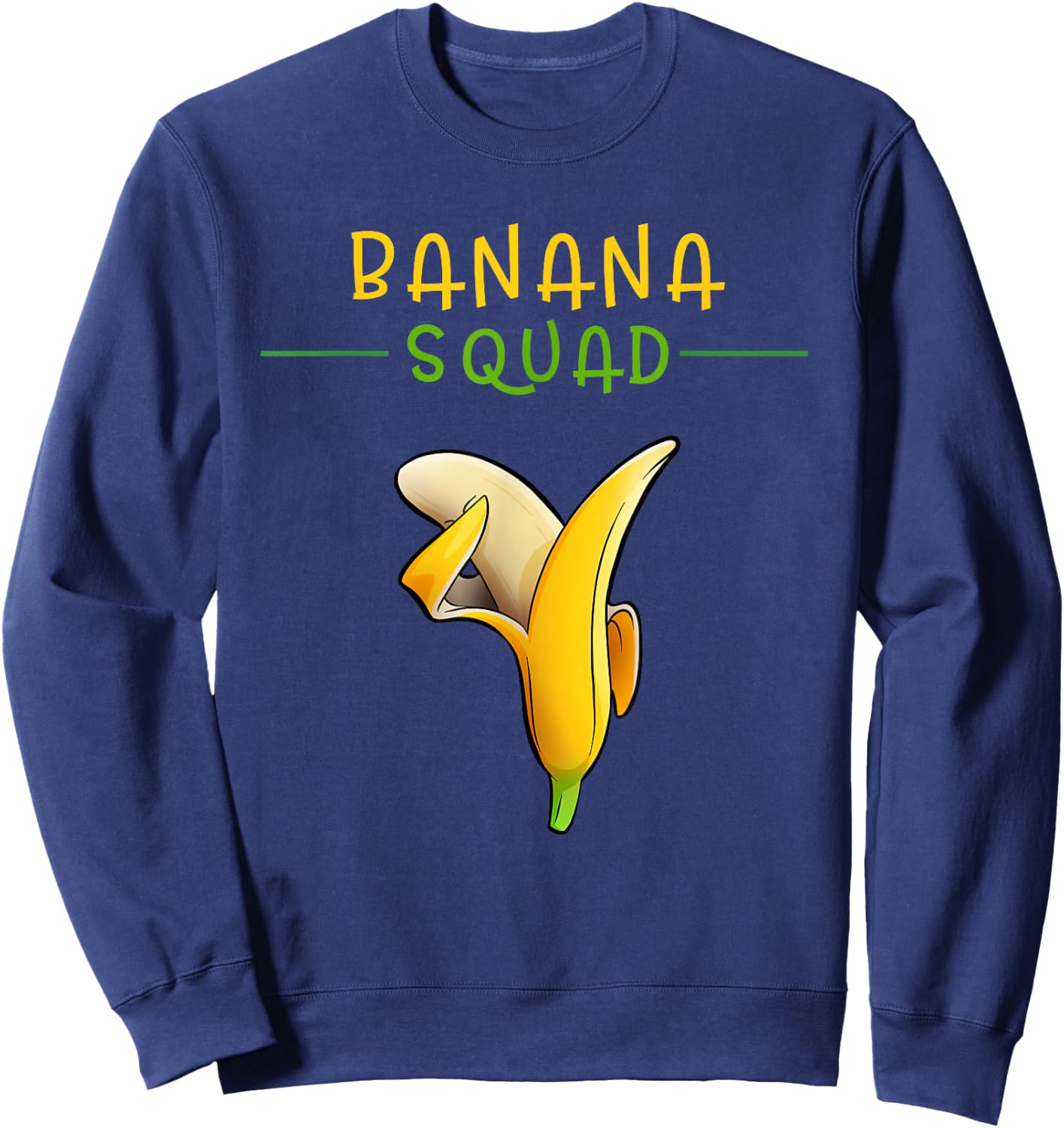 Banana Squad Funny Dabbing Banana SHIRT Food & Dab Sweatshirt - Sweatshirt | Navy