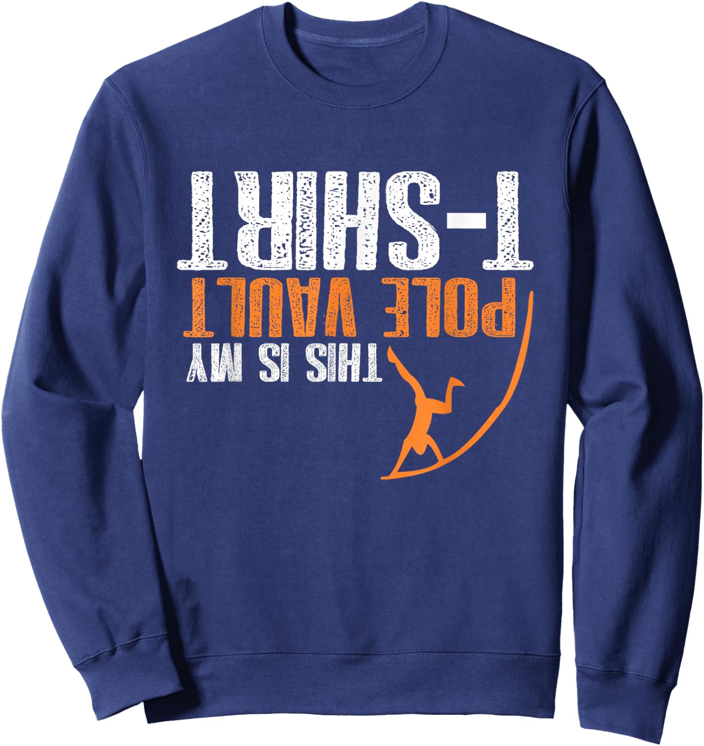 Pole Vaulting - This is My Pole Vault Sweatshirt - Sweatshirt | Navy