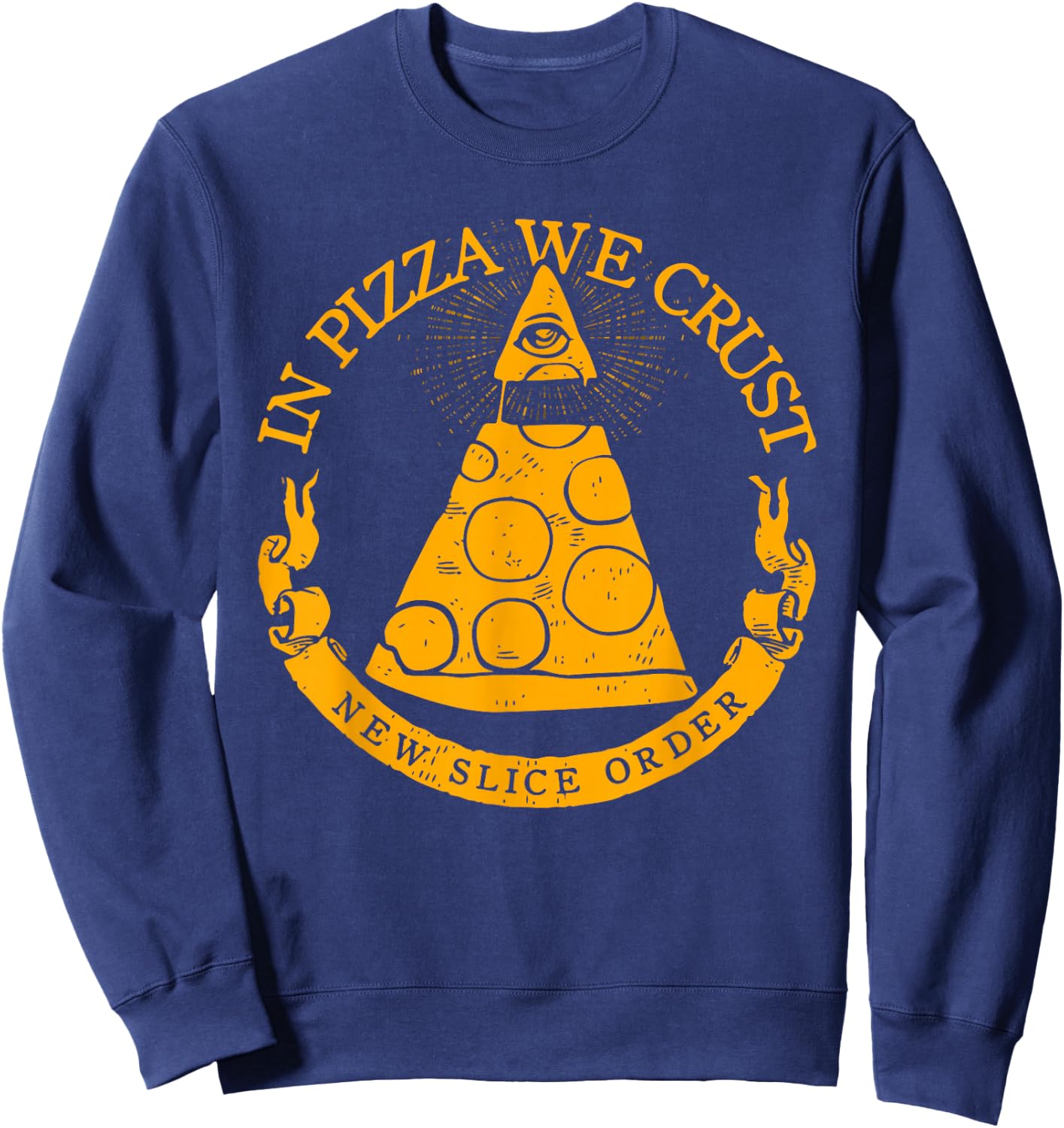 In Pizza We Crust Sweatshirt - Sweatshirt | Navy