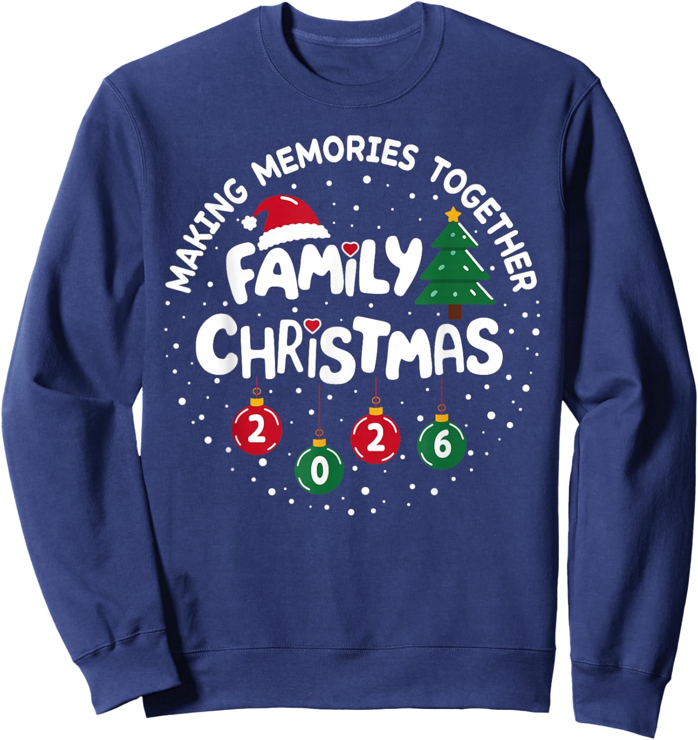 Family Christmas 2026 Making Memories Funny Xmas Pajamas Sweatshirt - Sweatshirt | Navy