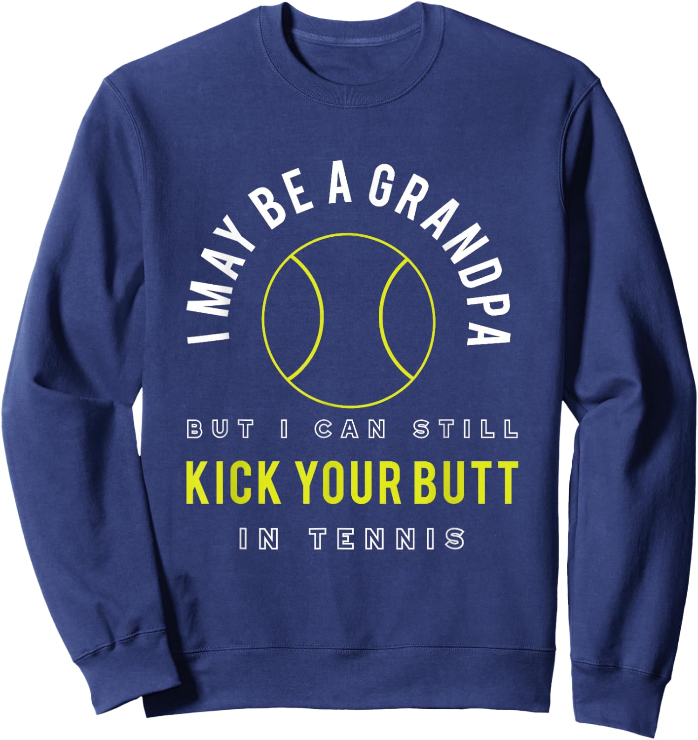 Funny Tennis Grandpa Tennis Player Sweatshirt - Sweatshirt | Navy