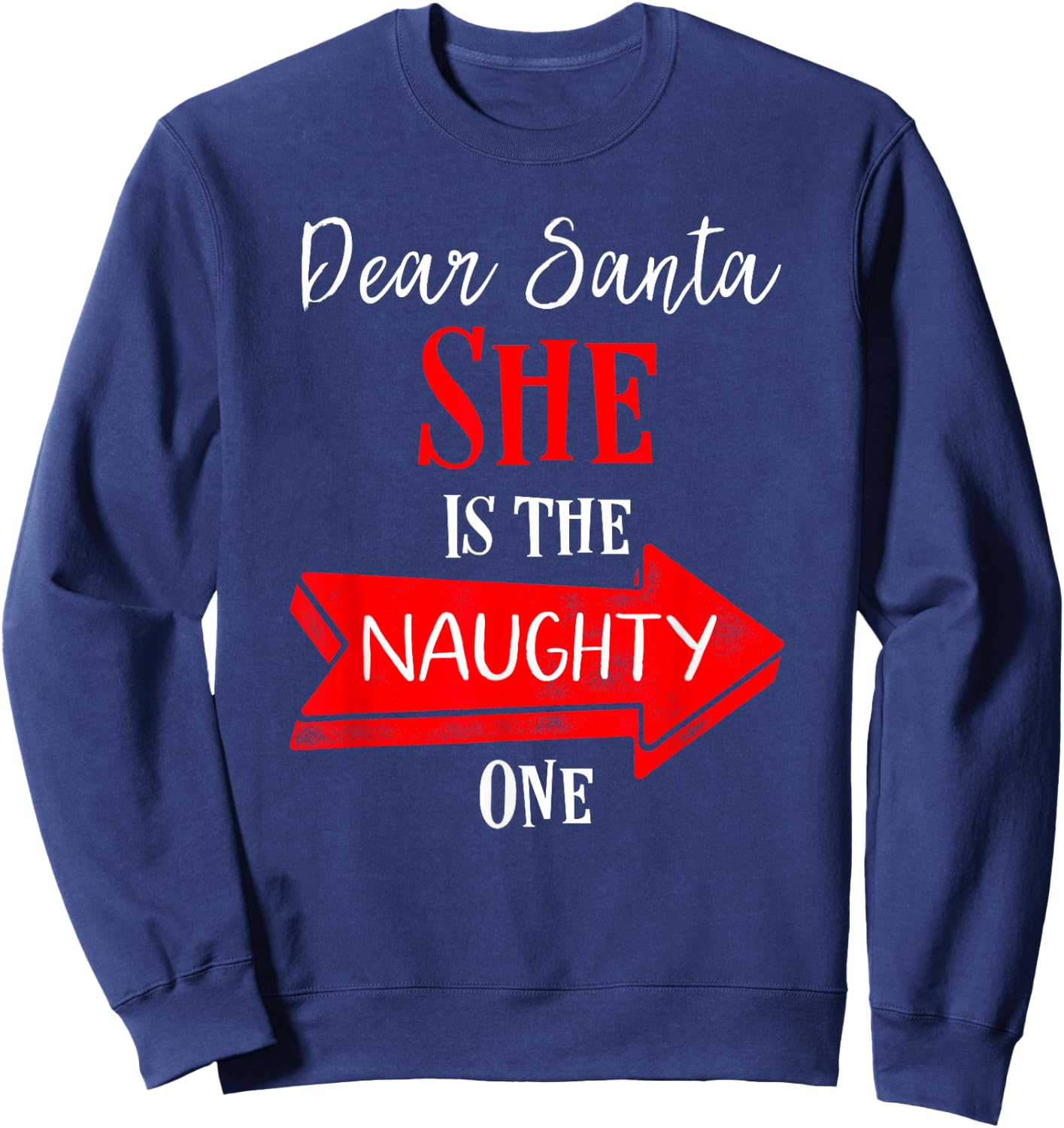 Matching Christmas Outfit for Couples She's the Naughty One Sweatshirt - Sweatshirt | Navy
