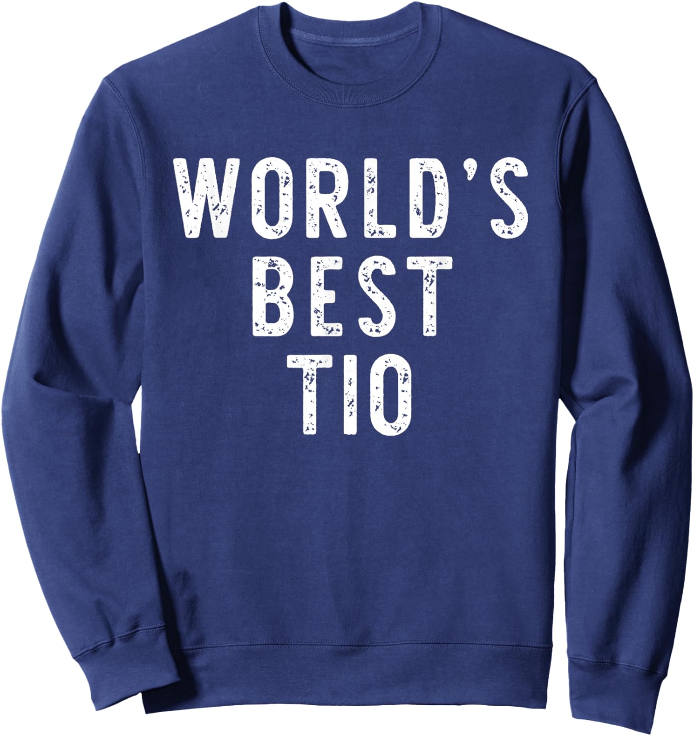 World's Best TIO Funny Family Sweatshirt - Sweatshirt | Navy
