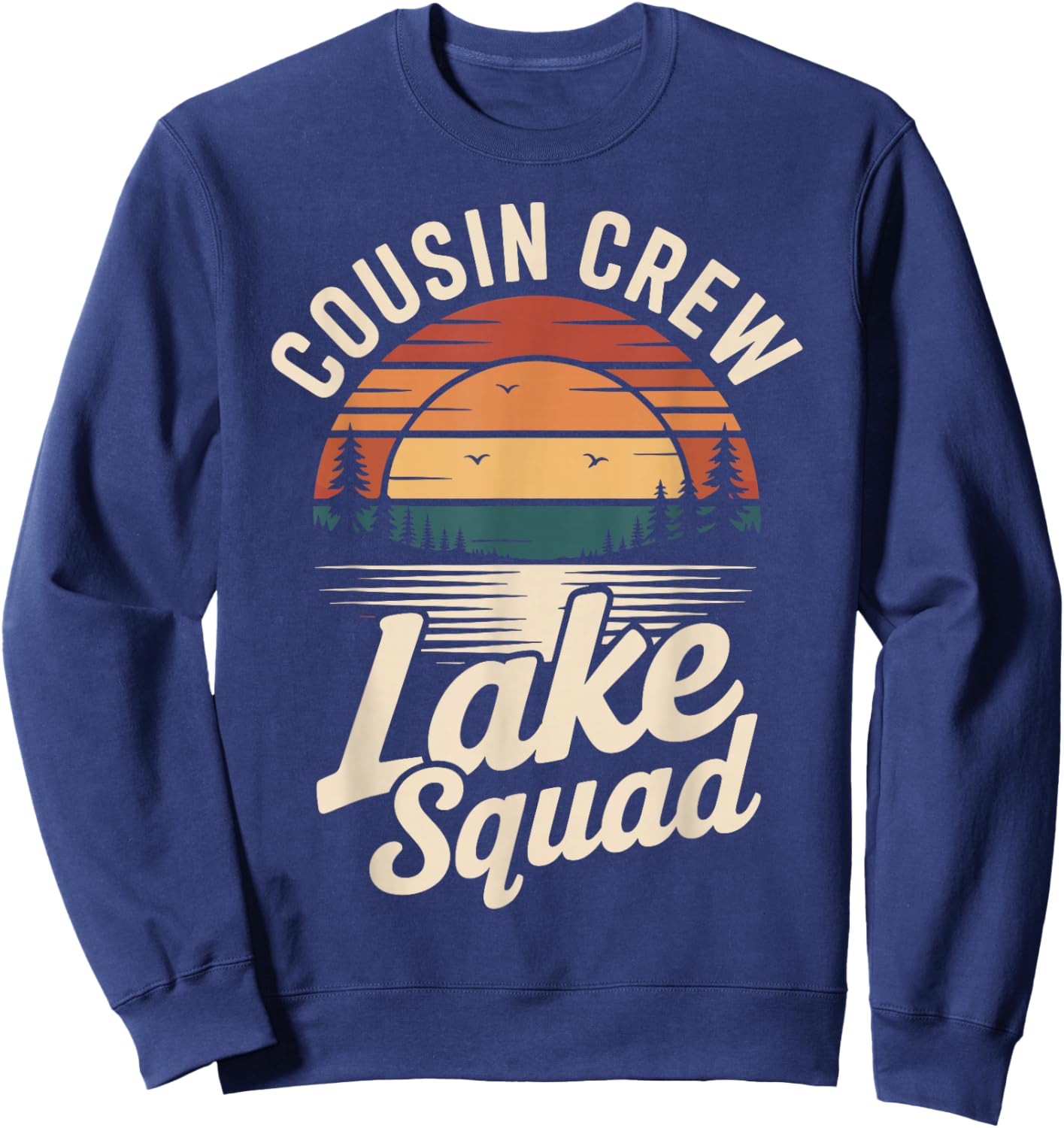 Funny Cousin Vacation Cousin Crew Lake Squad Sweatshirt - Sweatshirt | Navy