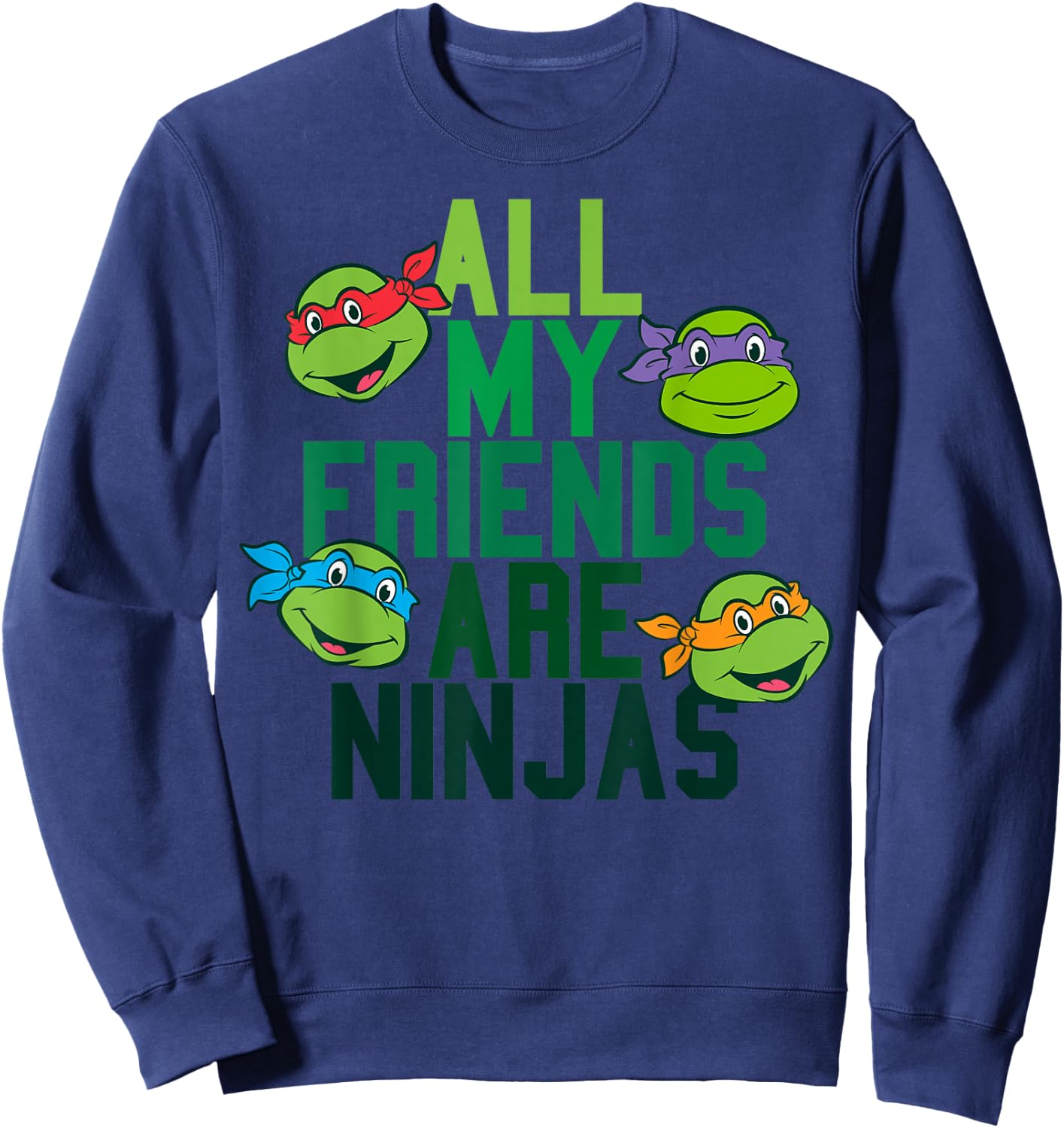 Teenage Mutant Ninja Turtles All My Friends Are Ninjas Sweatshirt - Sweatshirt | Navy