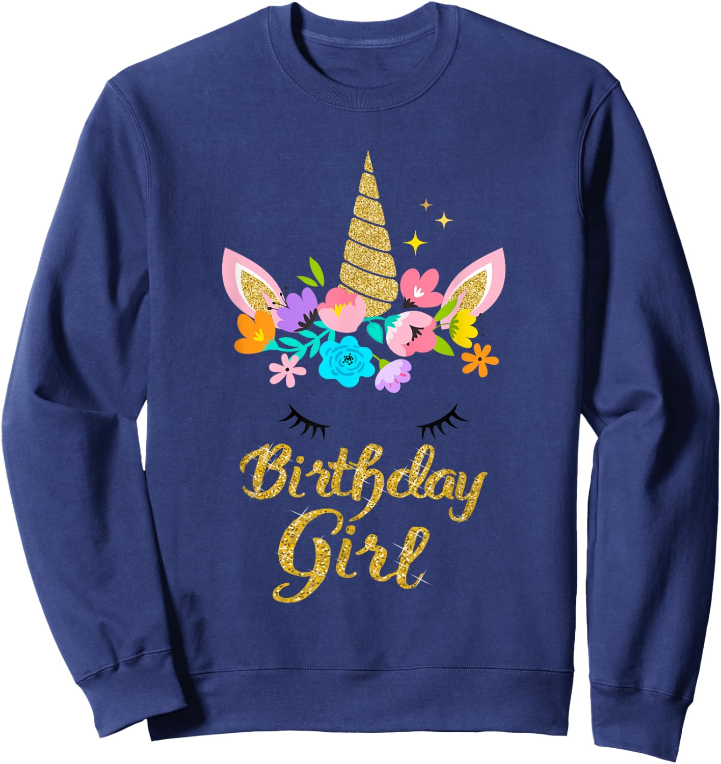 Unicorn Birthday Girl Gift Birthday Present For Girl Sweatshirt - Sweatshirt | Navy