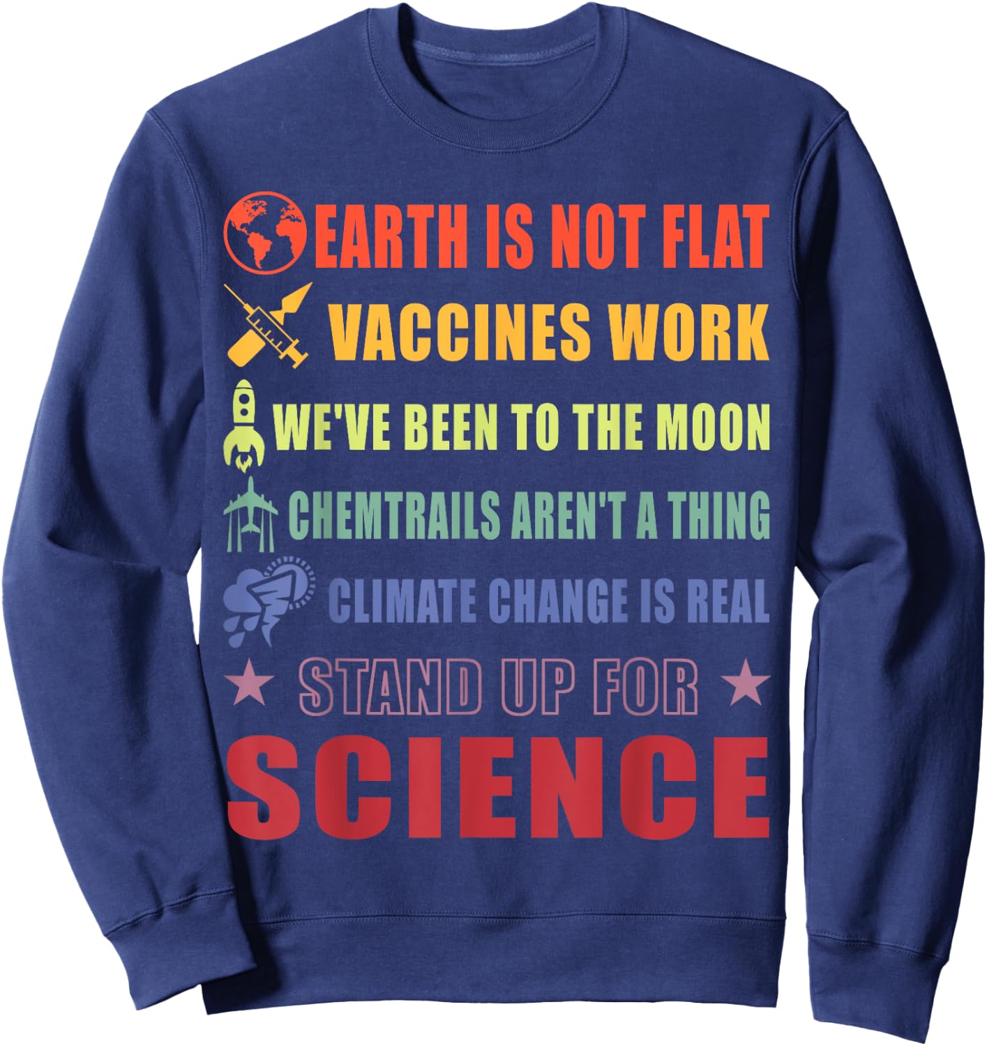 Earth Is Not Flat Shirt Stand Up For Science Gift Sweatshirt - Sweatshirt | Navy