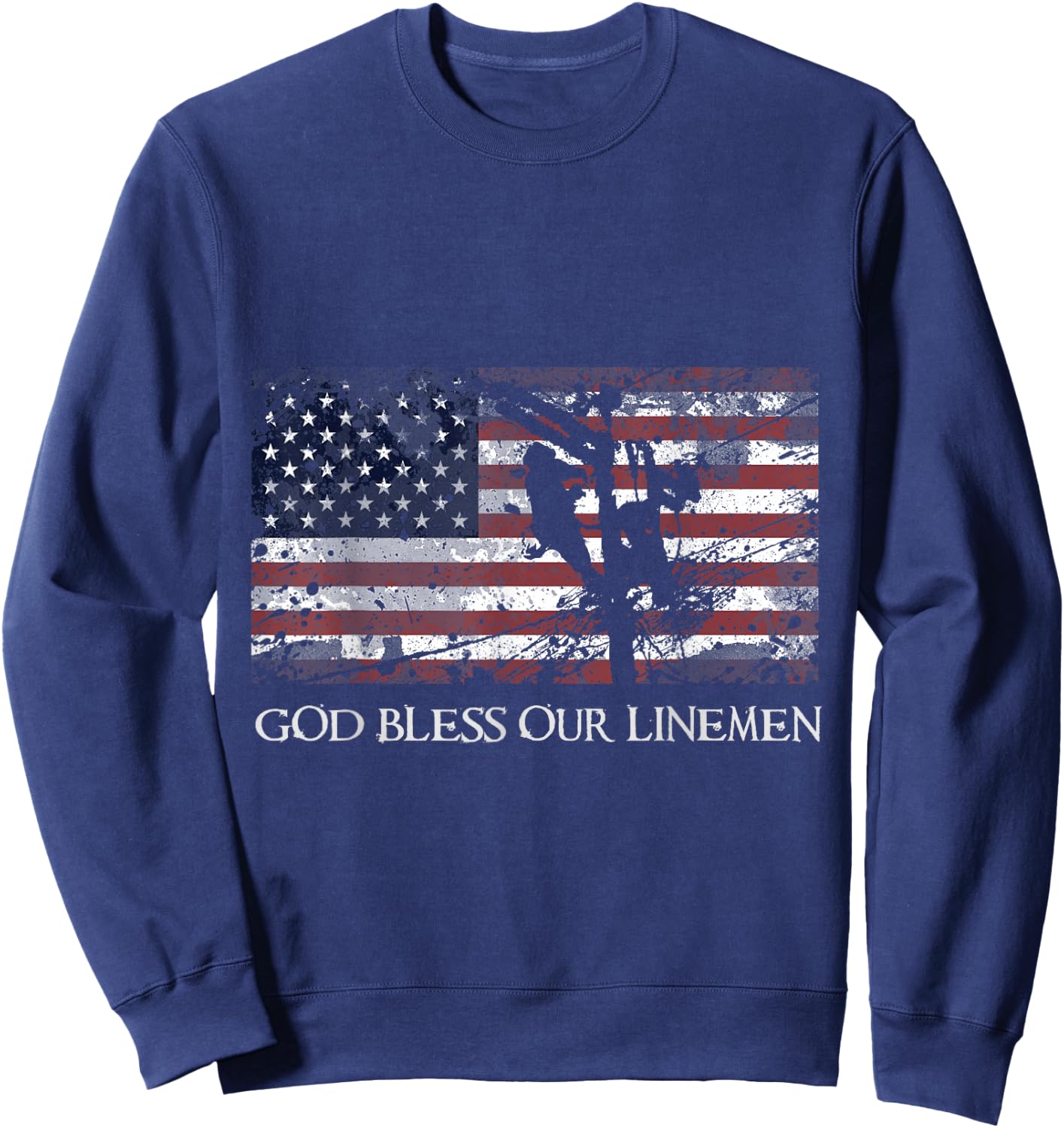 God Bless Our Linemen Cool American Lineman Flag Sweatshirt - Sweatshirt | Navy