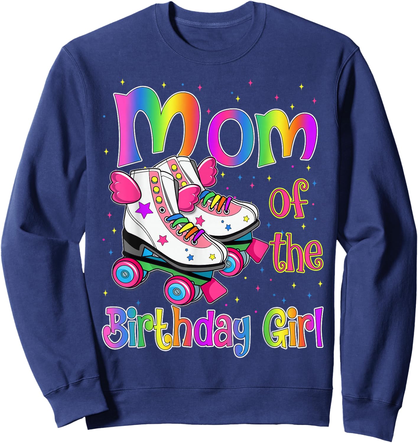 Mom Birthday Rolling Skate Birthday family Party Sweatshirt - Sweatshirt | Navy
