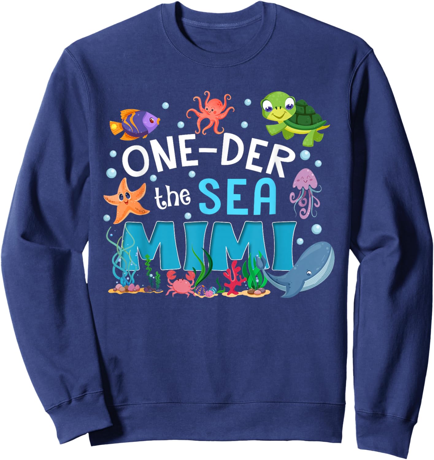 Under Sea Mimi Birthday Girl Boy Matching Family Party Sweatshirt - Sweatshirt | Navy