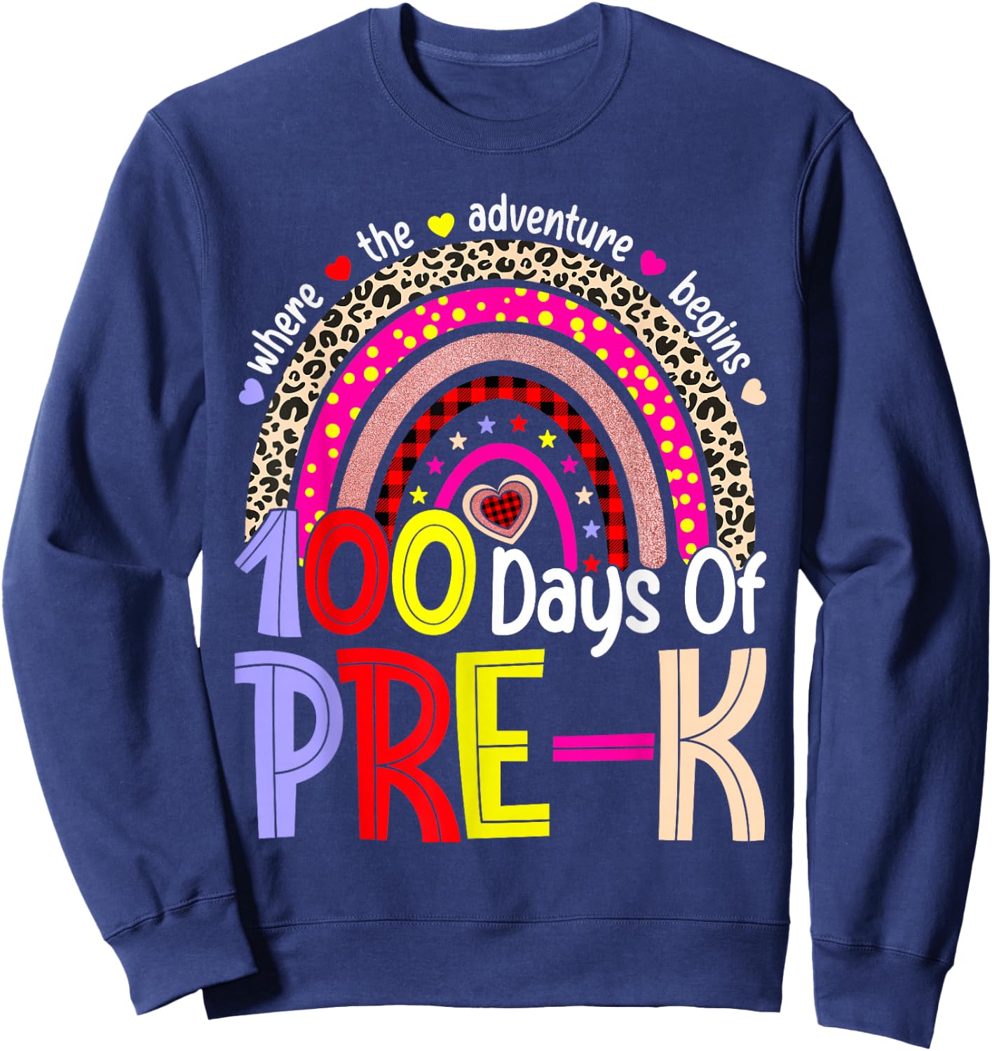 100 Days of Pre-K Happy 100th Day of School Rainbow Leopard Sweatshirt - Sweatshirt | Navy