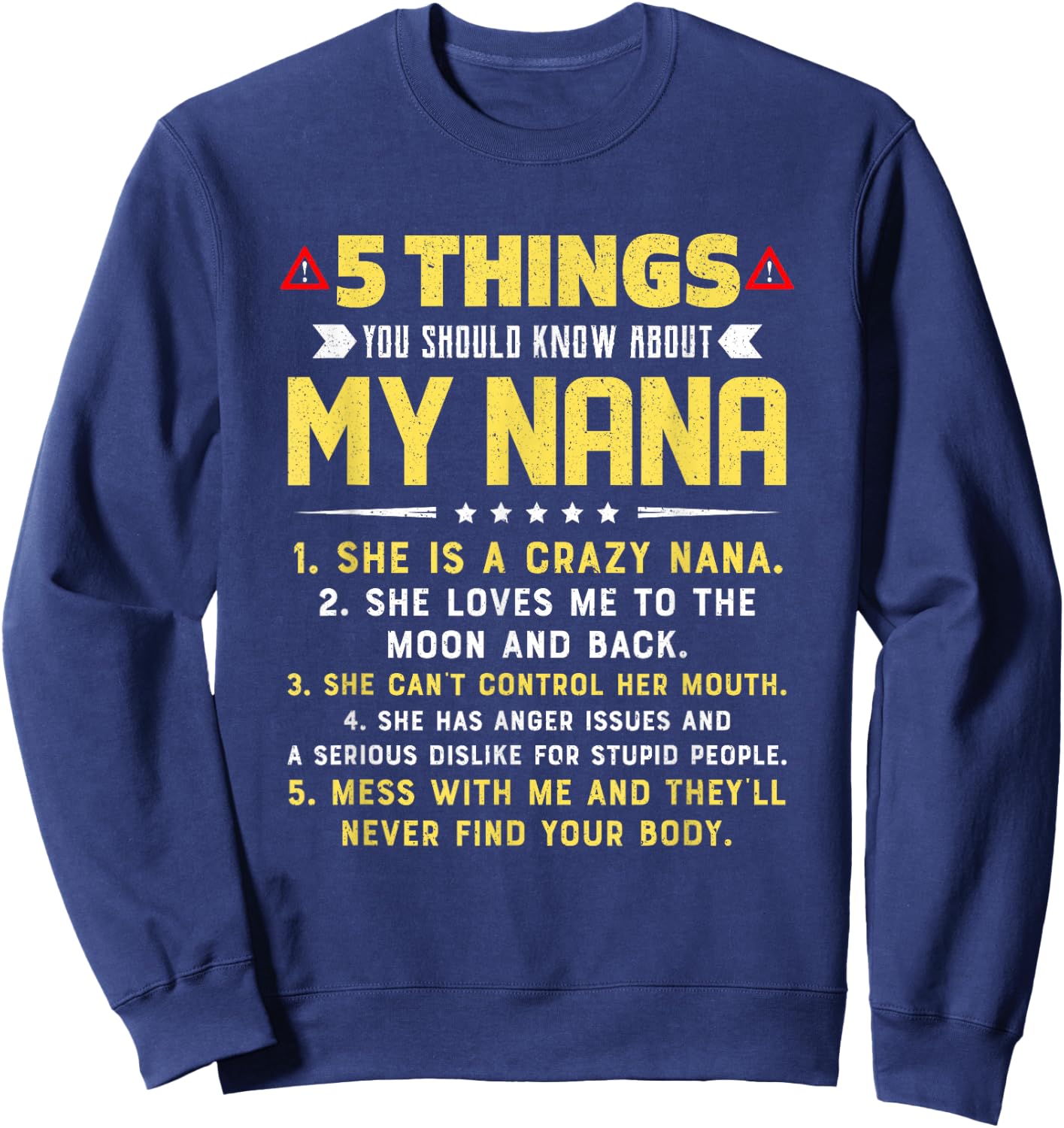5 Things You Should Know About My Nana Grandkids Sweatshirt - Sweatshirt | Navy