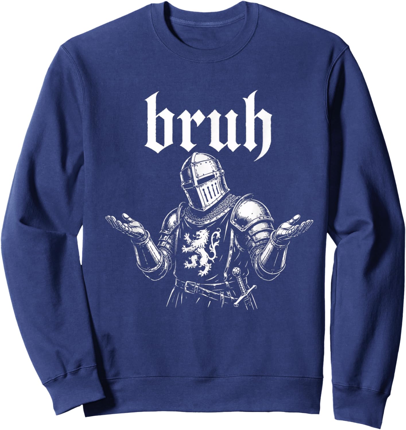 Bruh Knight Funny ren-Faire Medieval Renaissance Faire Sweatshirt - Sweatshirt | Navy