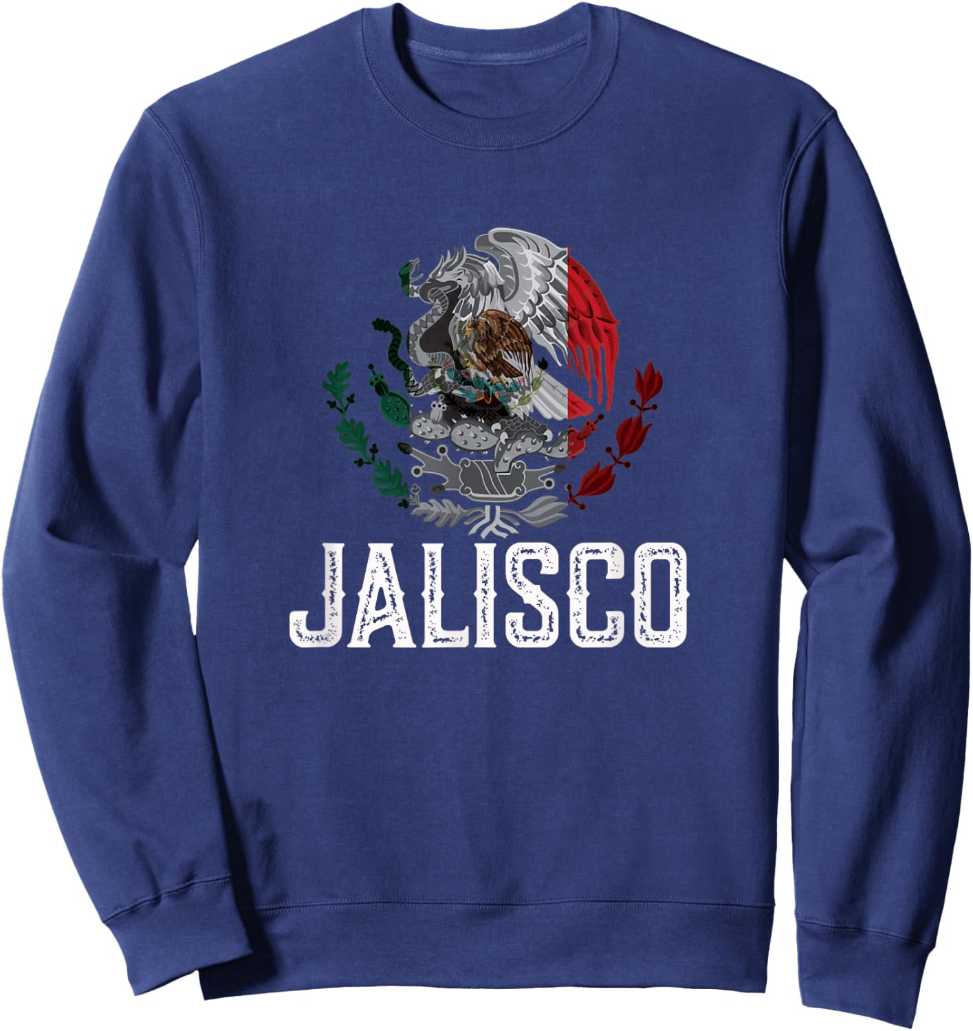Jalisco a mexican state Shirt - awesome design Sweatshirt - Sweatshirt | Navy