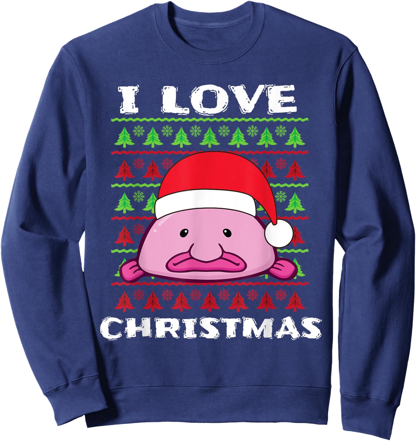 I Love Christmas Blobfish Santa Hat Sweatshirt - Sweatshirt | Navy