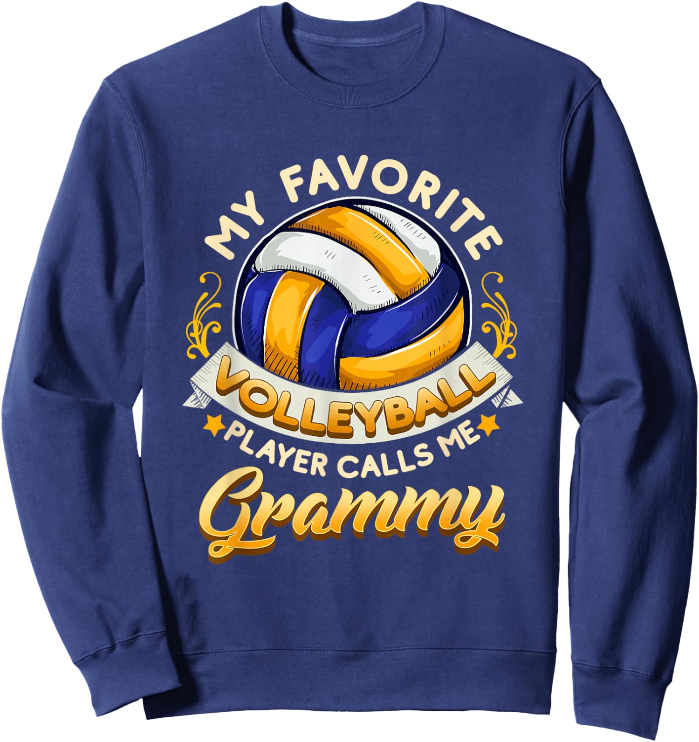 My favorite Volleyball Player Calls Me Grammy Grandma Sweatshirt - Sweatshirt | Navy