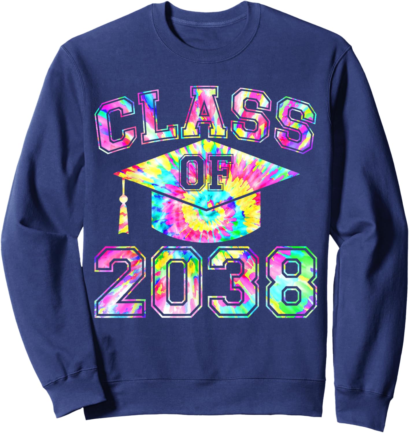 Tie Dye Future Class of 2038 Graduation 2038 Senior 2038 Sweatshirt - Sweatshirt | Navy