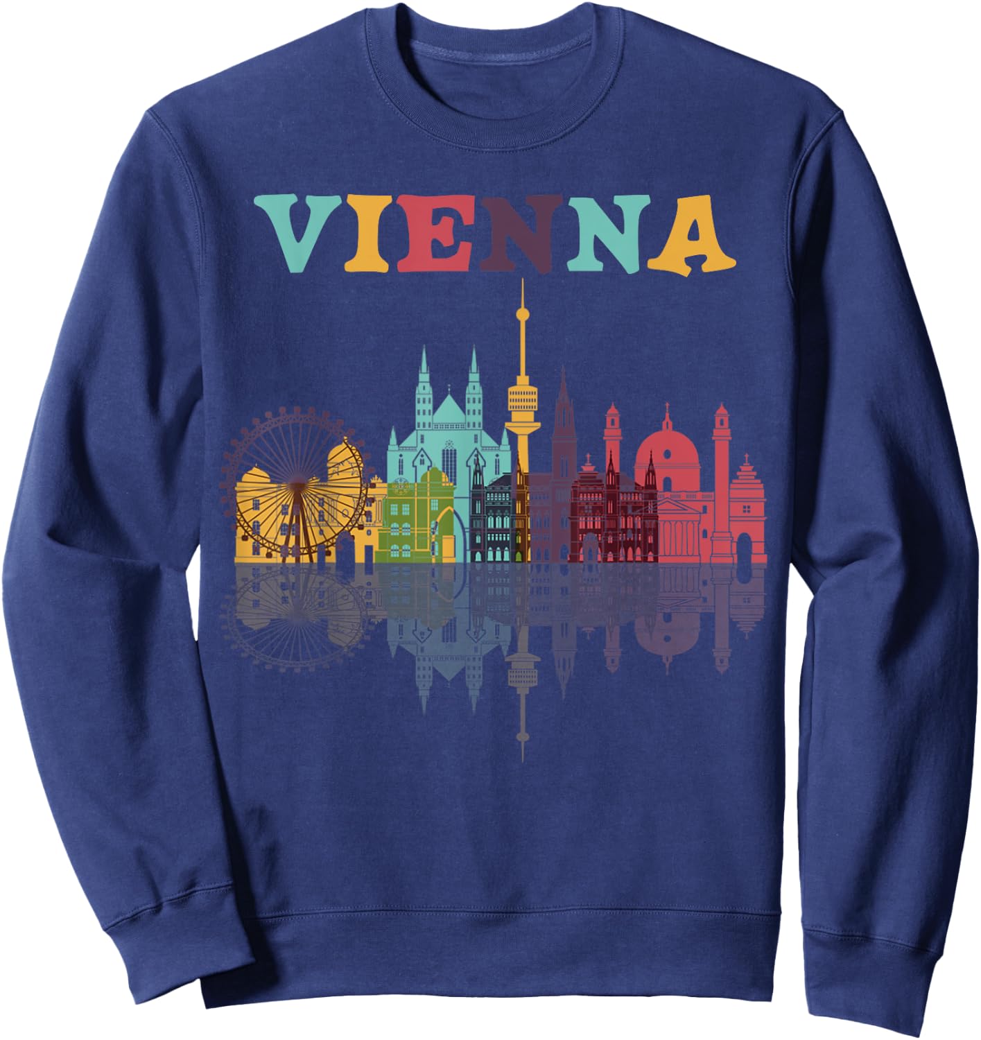 Vienna Austria Family Austrian Vacation Europian Trip Shirt Sweatshirt - Sweatshirt | Navy