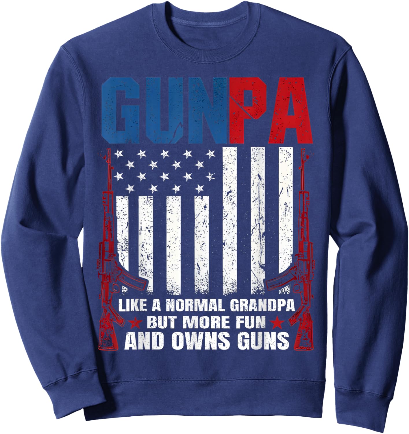 Funny Family Novelty Definition Shirt GUNPA Like A Normal Grandpa But More Fun And Owns Guns USA Men's Adults Gun Enthusiasts Grandfathers Black Short Sleeve Sweatshirt - Sweatshirt | Navy