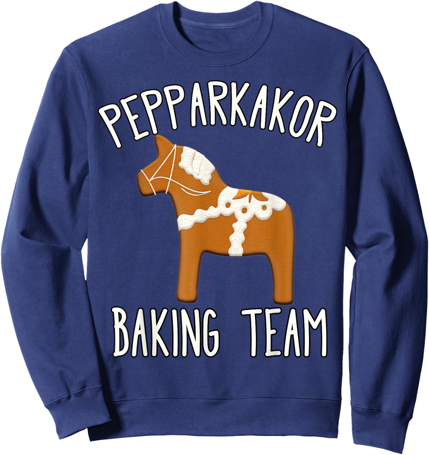 Pepparkakor Baking Team Swedish Christmas Cookies Dala Horse Sweatshirt - Sweatshirt | Navy