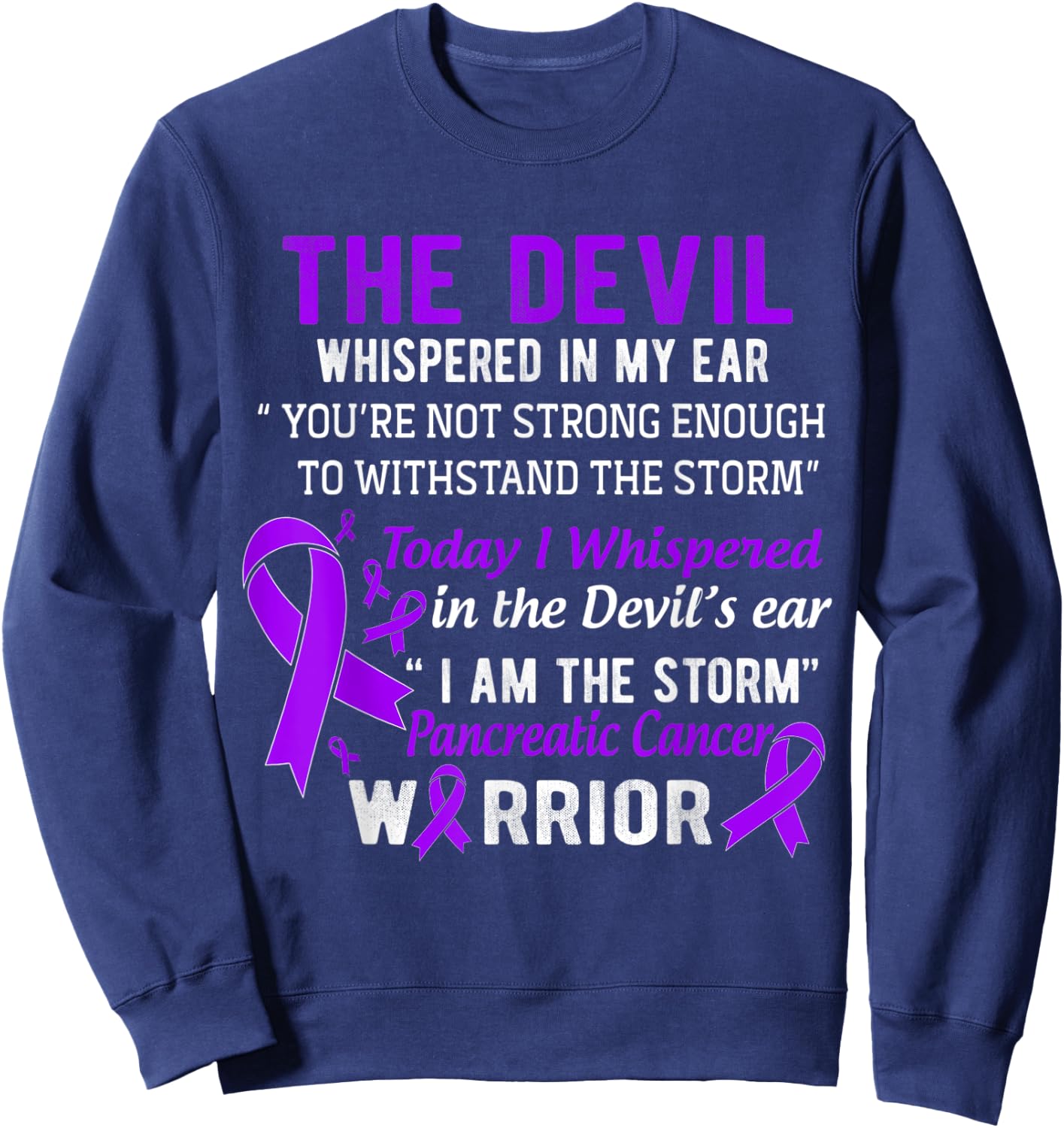 I am the Storm Pancreatic Cancer Warrior Sweatshirt - Sweatshirt | Navy