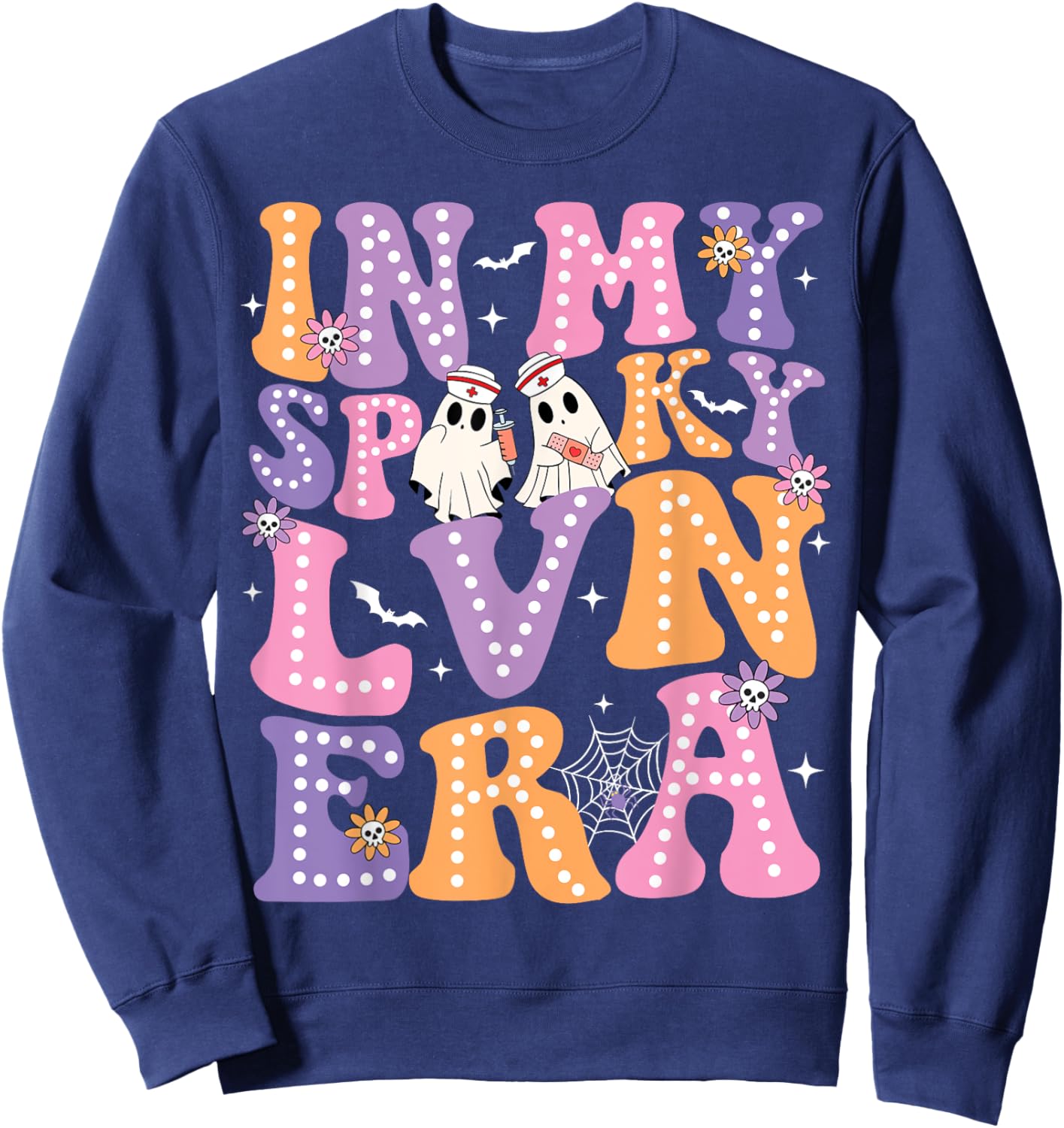 Groovy In My Spooky LVN Era Ghost Nurse Halloween Nursing Sweatshirt - Sweatshirt | Navy