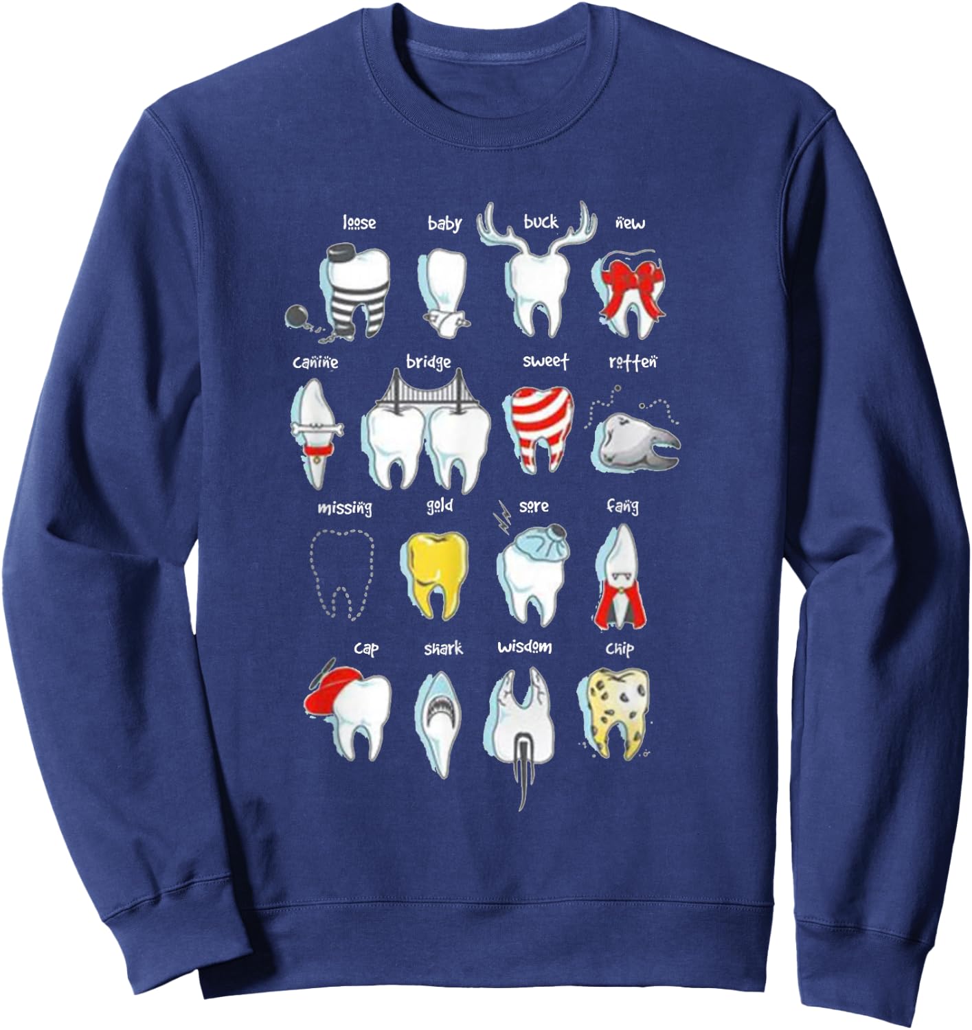 Funny Dental Designs Dentist Teeth Dental Sweatshirt - Sweatshirt | Navy