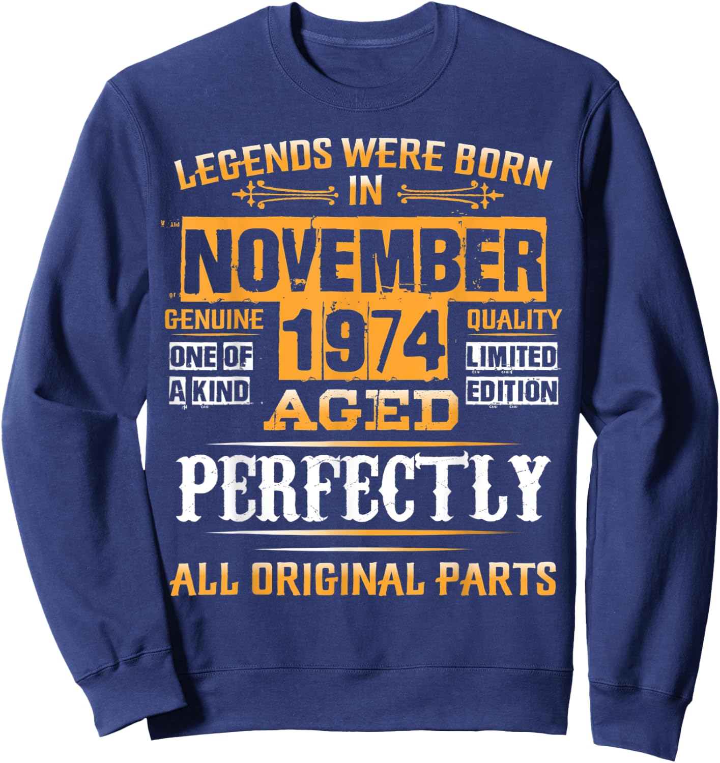 Vintage November Shirt 1974 Birthday Gift 45 Yrs Old D1 Sweatshirt - Sweatshirt | Navy