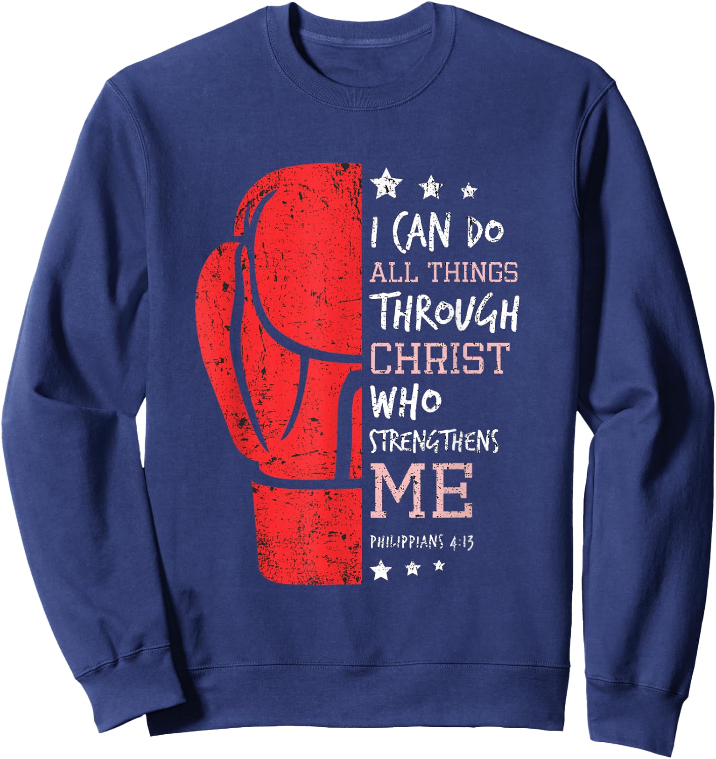 Philippians 4 13 I Can Do All Things Christian Boxing Sweatshirt - Sweatshirt | Navy