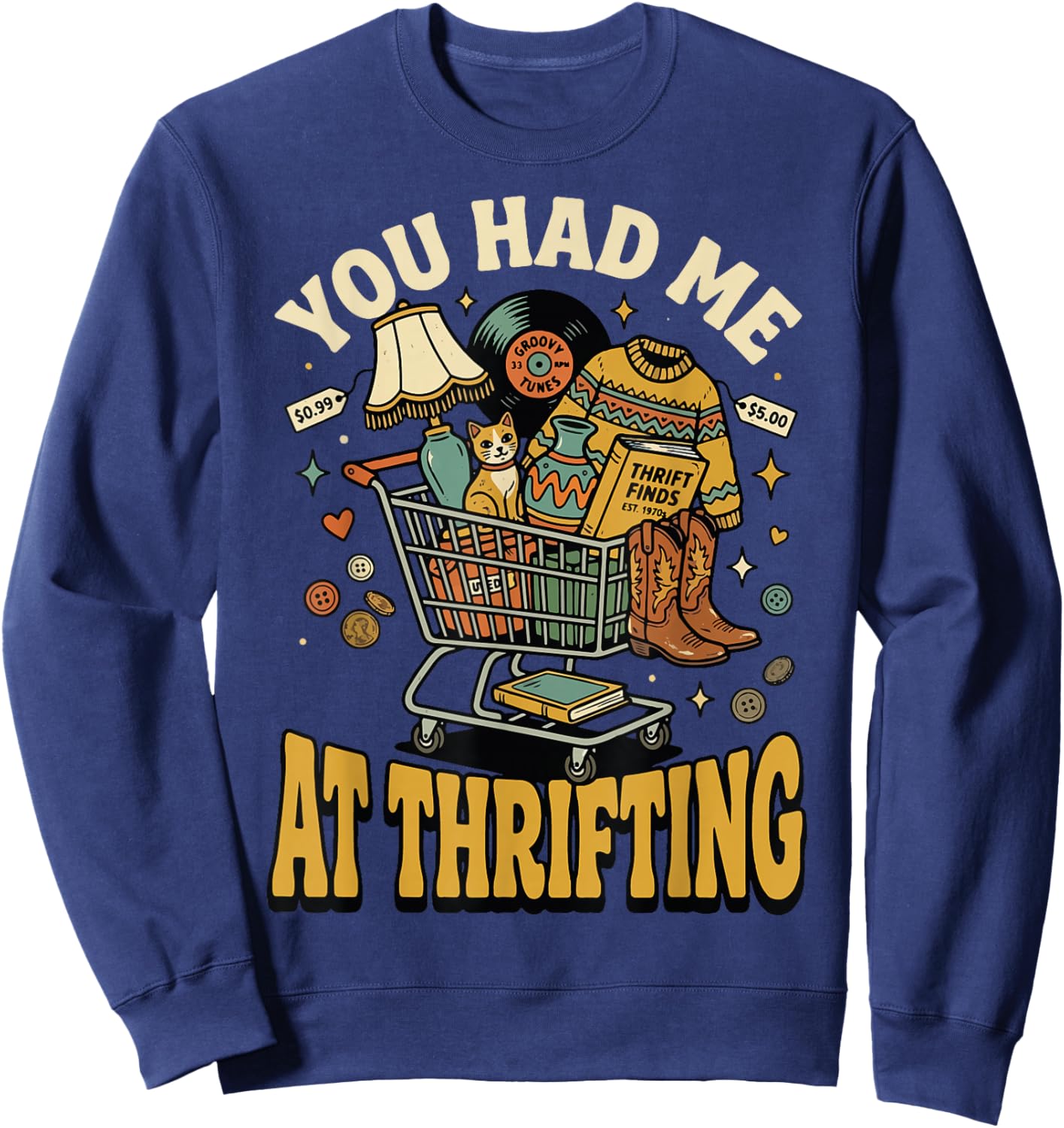 You Had Me At Thrifting Sweatshirt - Sweatshirt | Navy