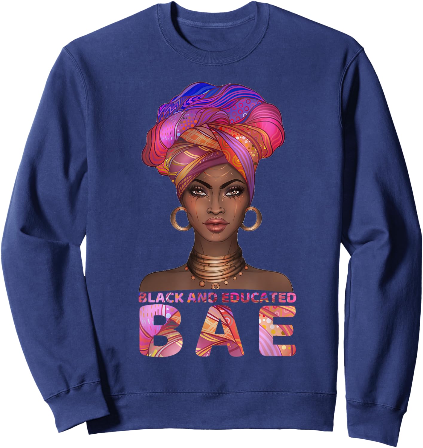cute Black Women shirt BAE Black And Educated gift Sweatshirt - Sweatshirt | Navy
