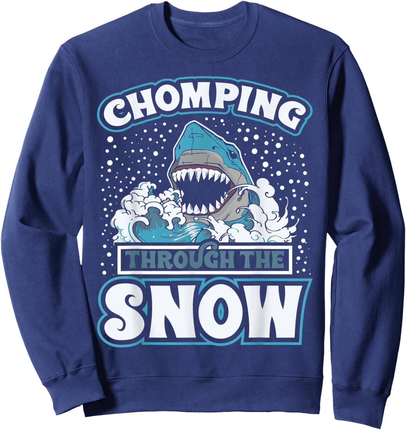 Shark Christmas Clothing Through The Snow Funny Sharkmas Sweatshirt - Sweatshirt | Navy