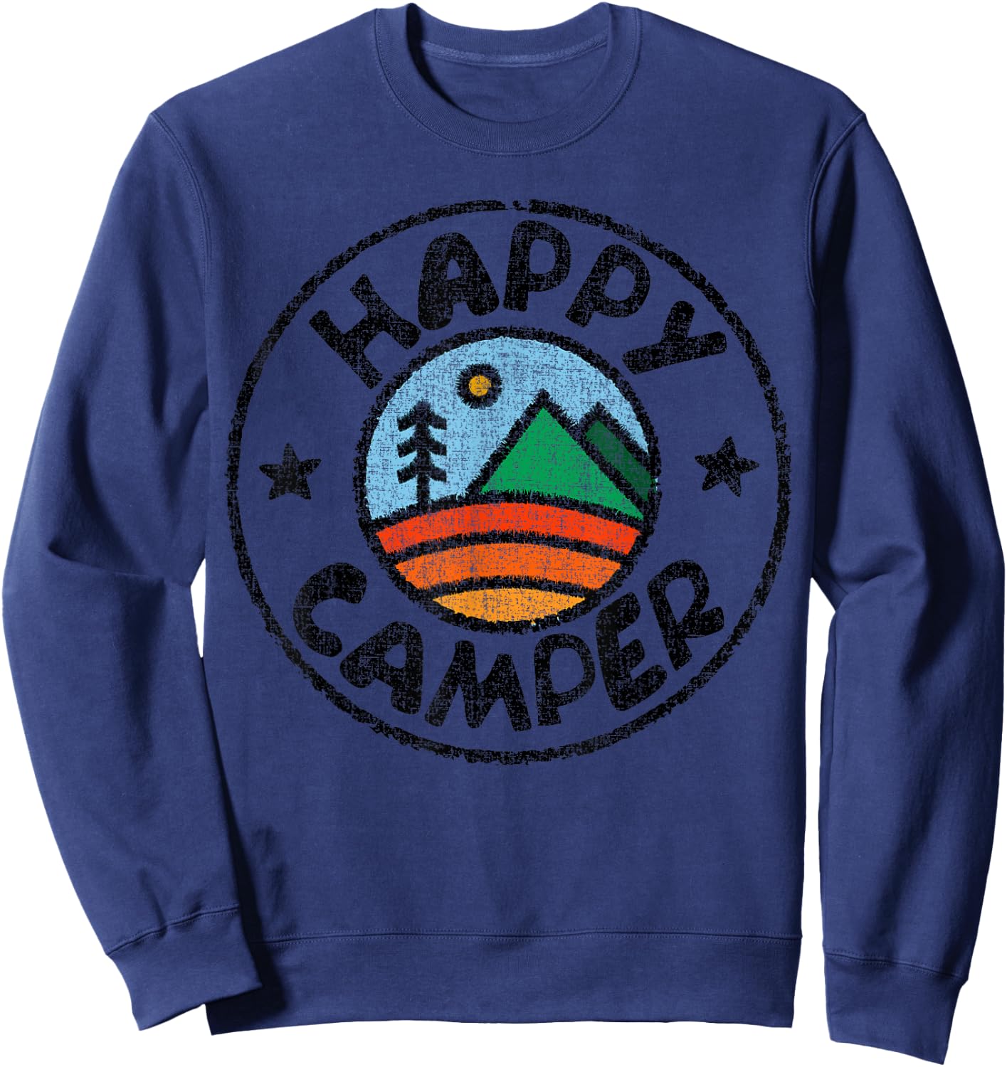 Funny Camper Happy Camping Lover Camp Vacation Shirt Sweatshirt - Sweatshirt | Navy